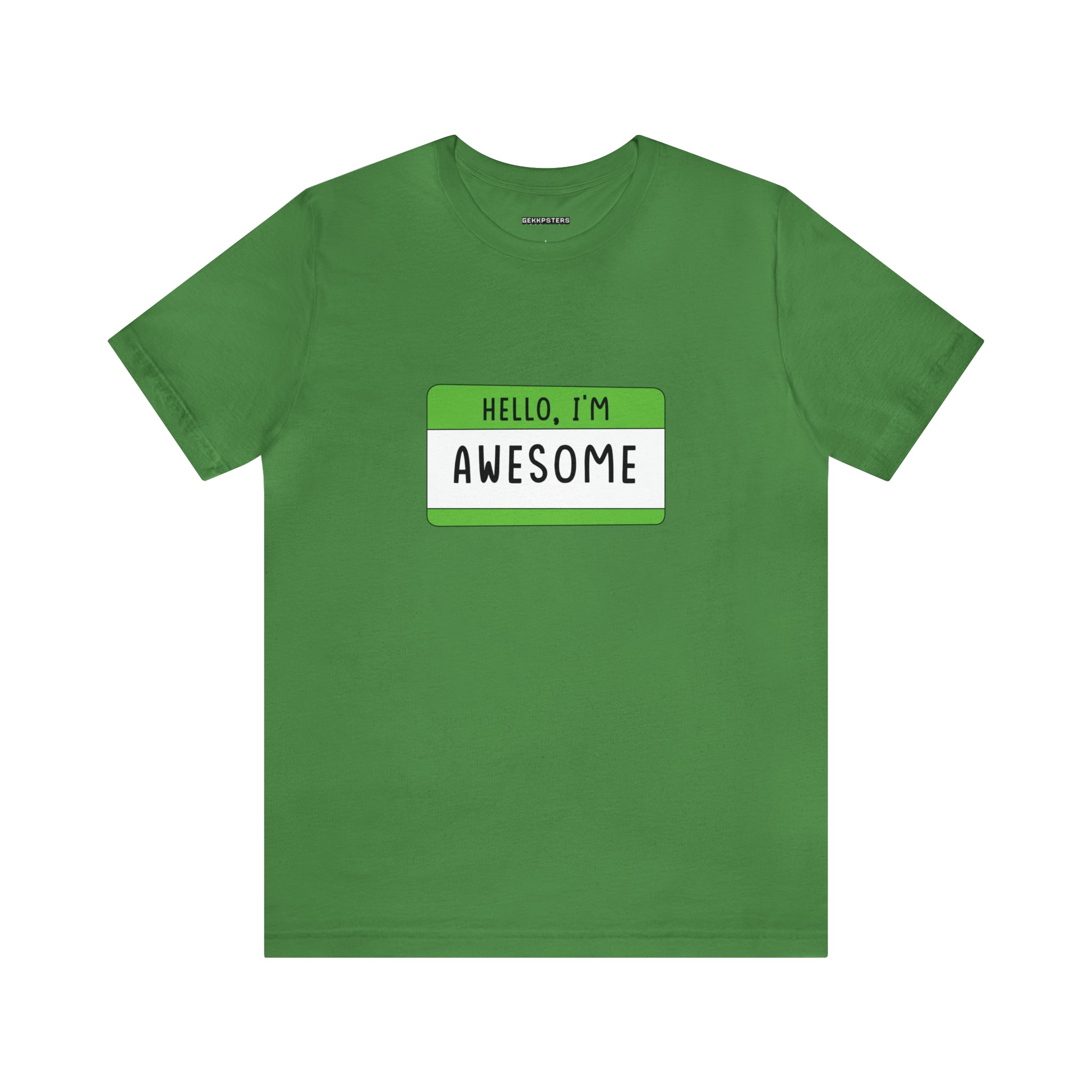 Hello, I'm Awesome T-Shirt with a white name tag graphic that reads "hello, I'm awesome" on the chest, perfect for gamers and geeks.