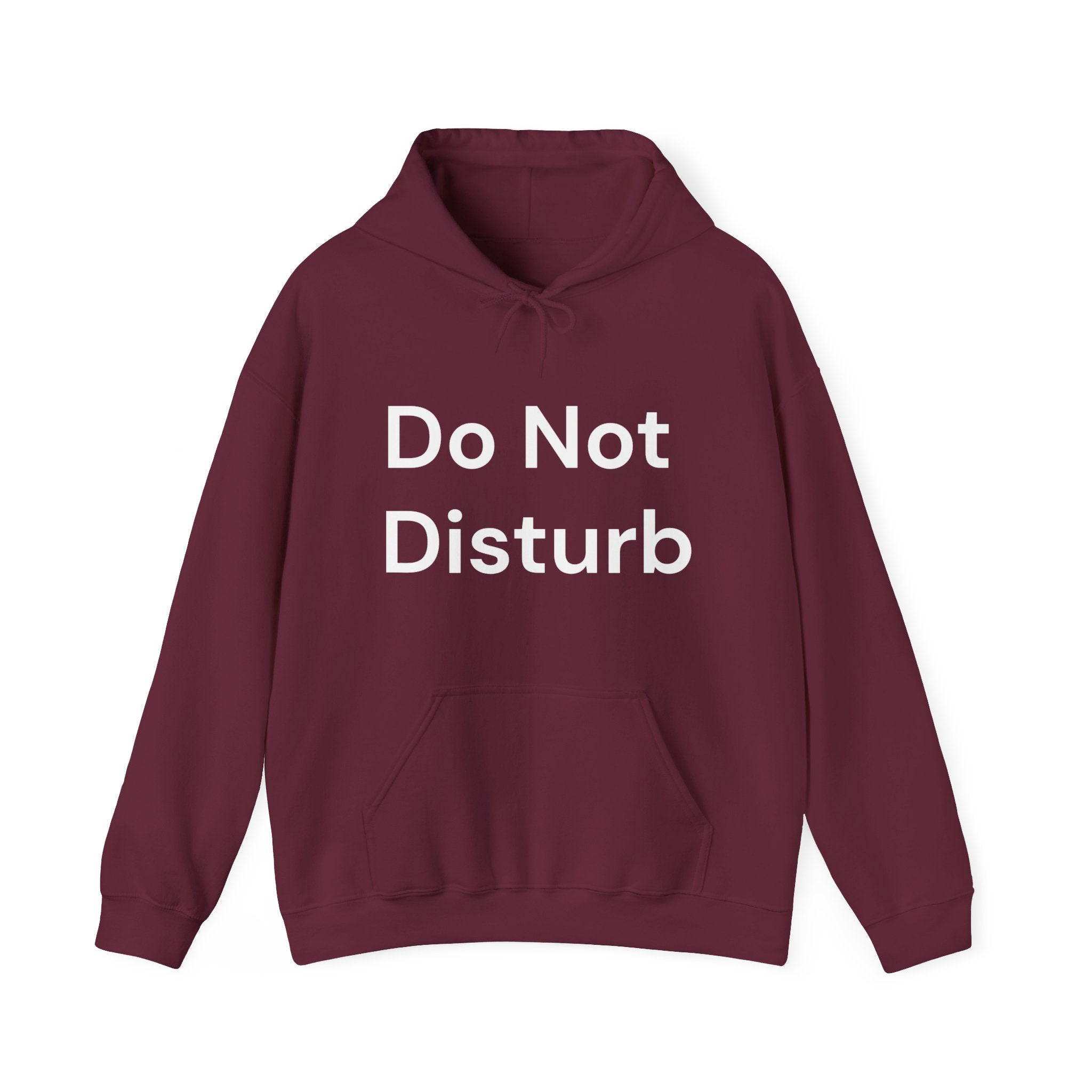 Do Not Disturb New - Hooded Sweatshirt