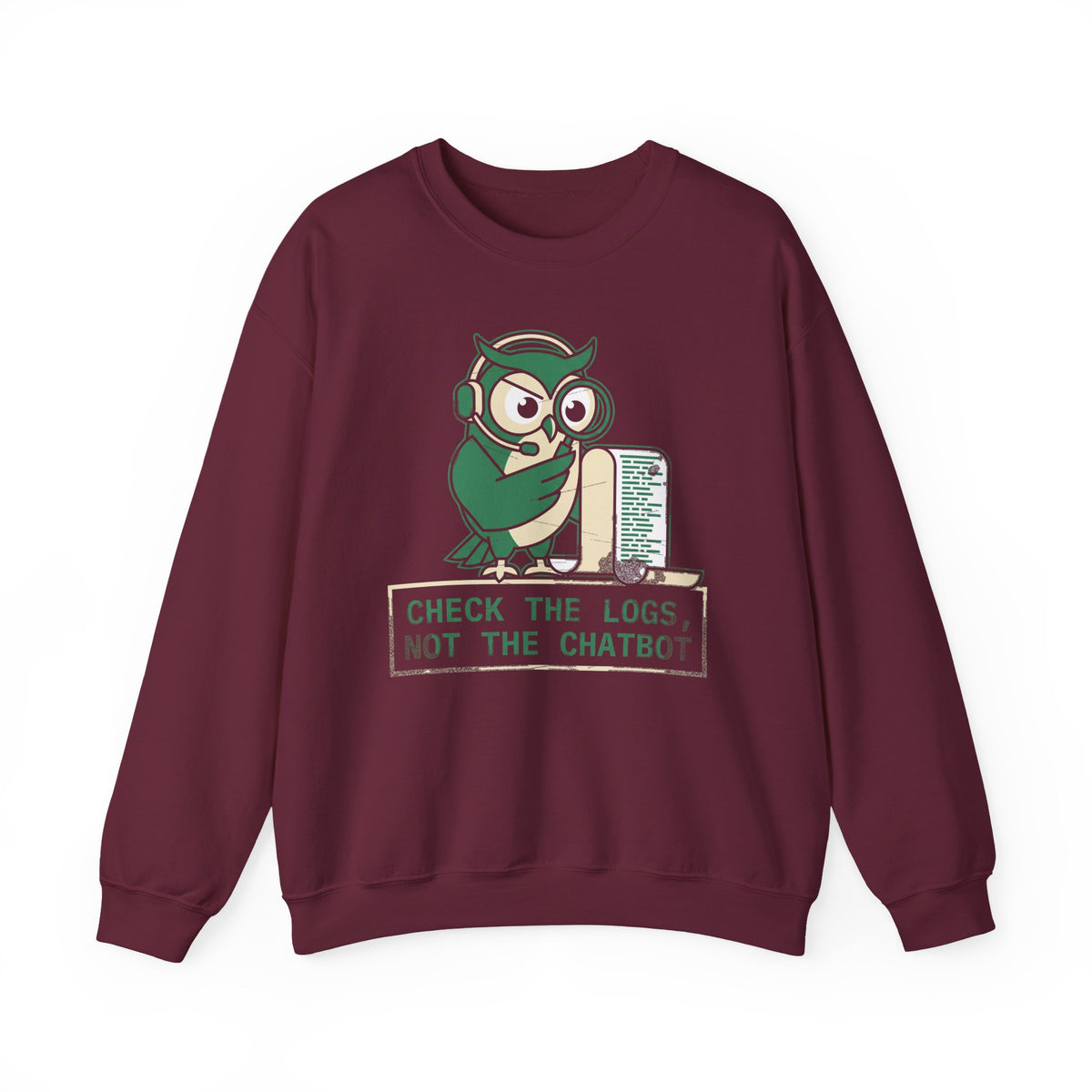 Check the Logs, Not the Chatbot Sweatshirt