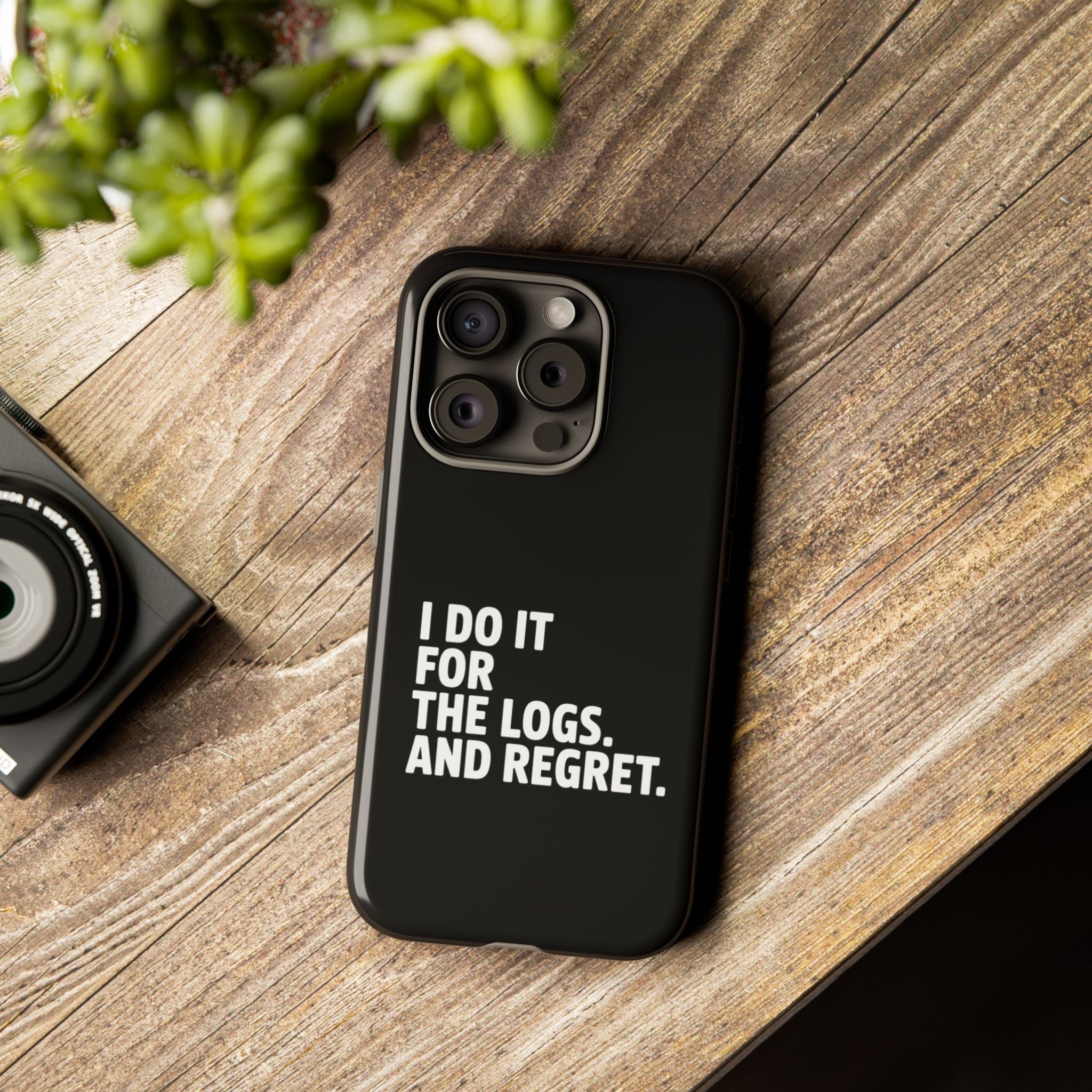 I DO IT FOR THE LOGS White- Impact-Resistant Phone Case