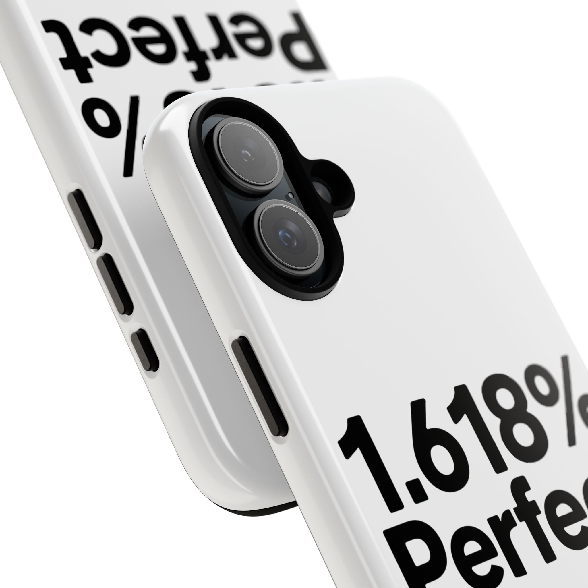 1.618% Perfect- Impact-Resistant Phone Case