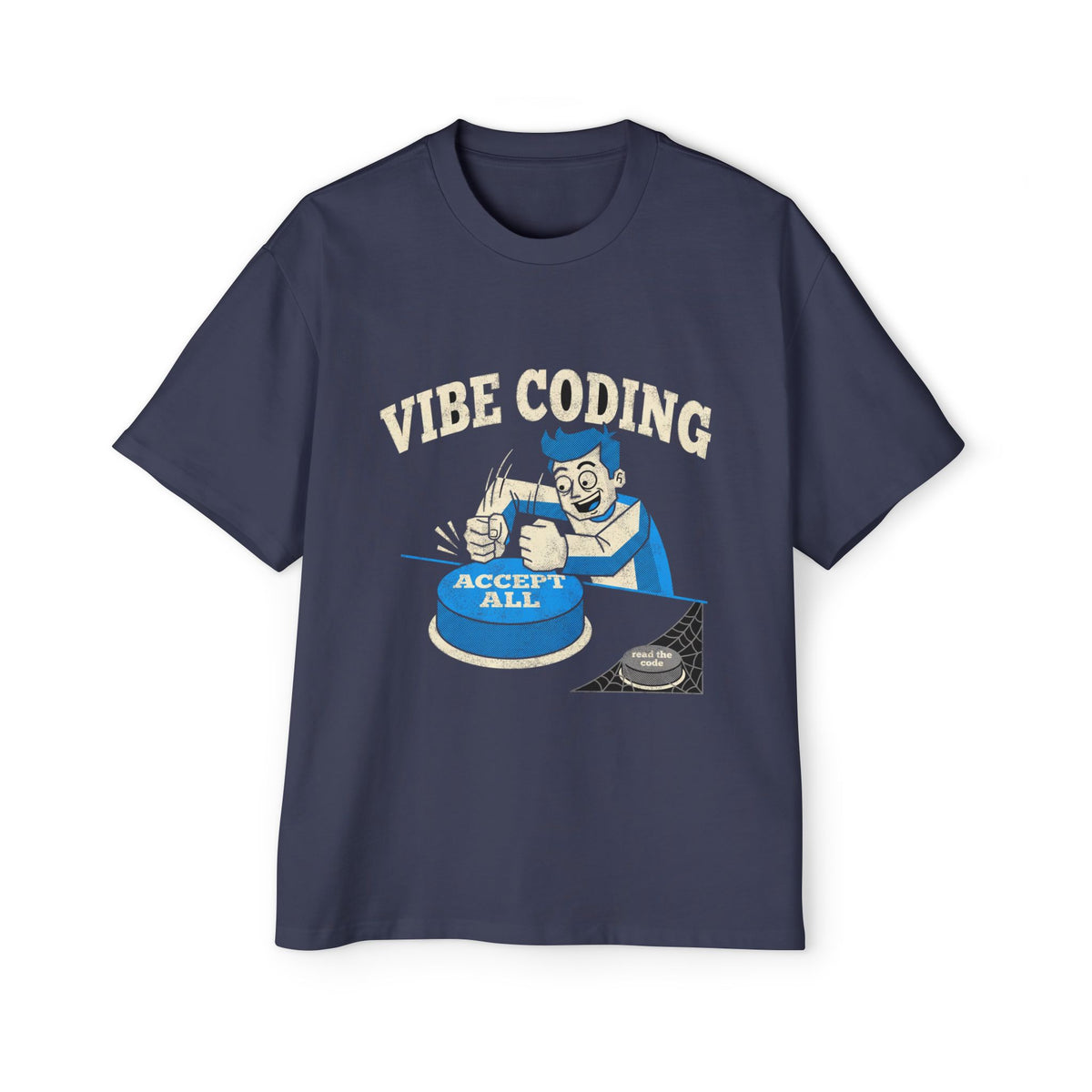 Vibe Coding Accept All Oversized Tee