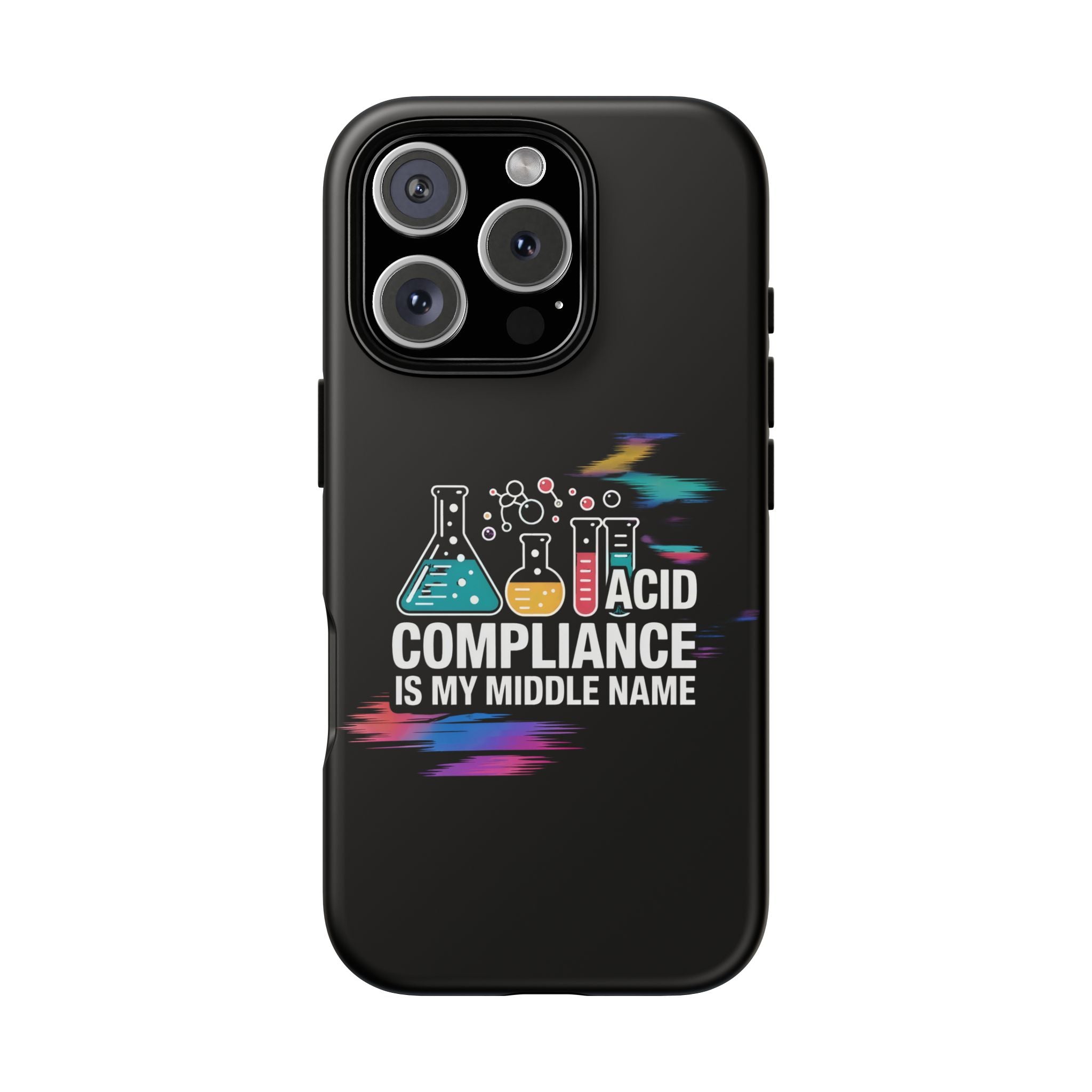 ACID Compliance Is My Middle Name- Impact-Resistant Phone Case