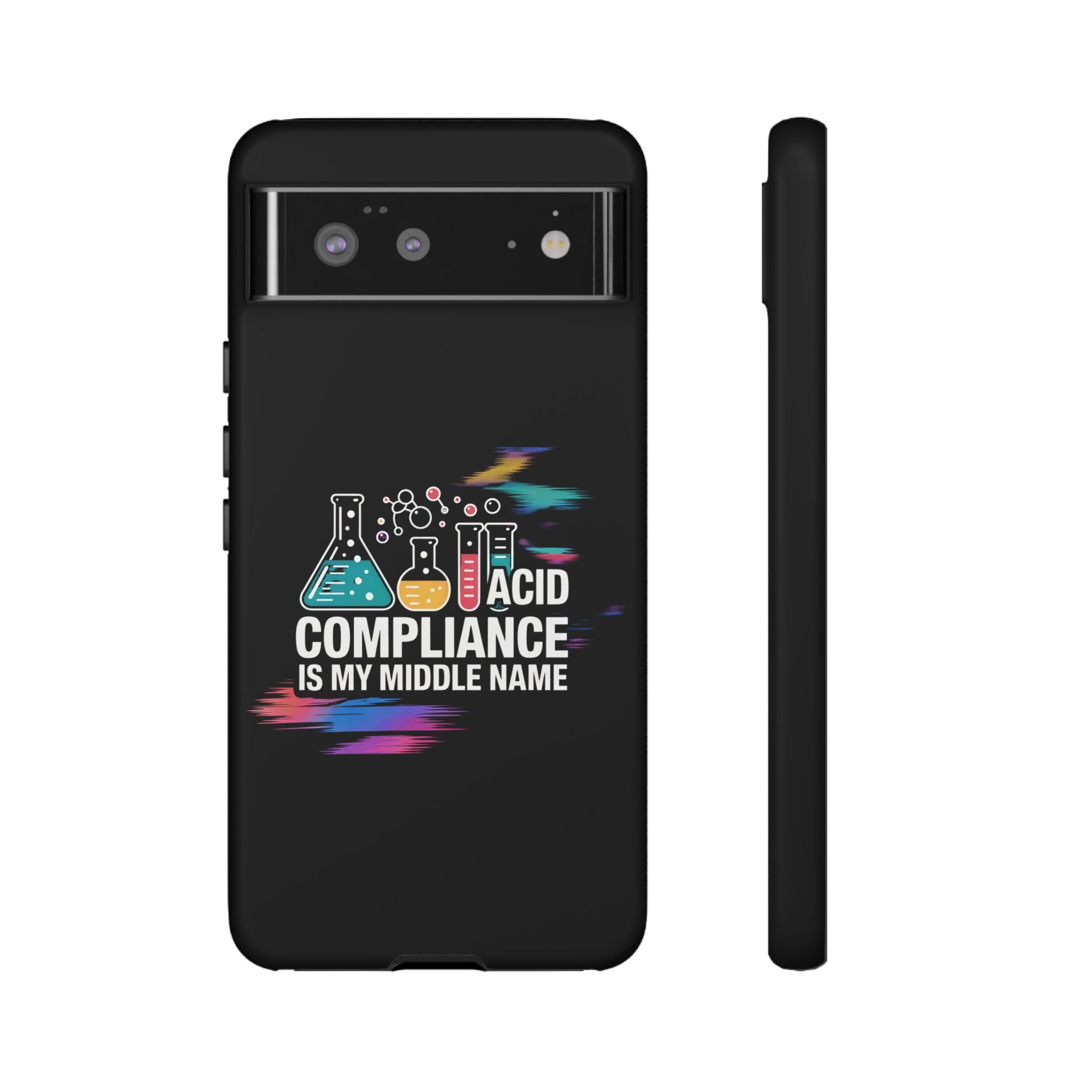 ACID Compliance Is My Middle Name- Impact-Resistant Phone Case
