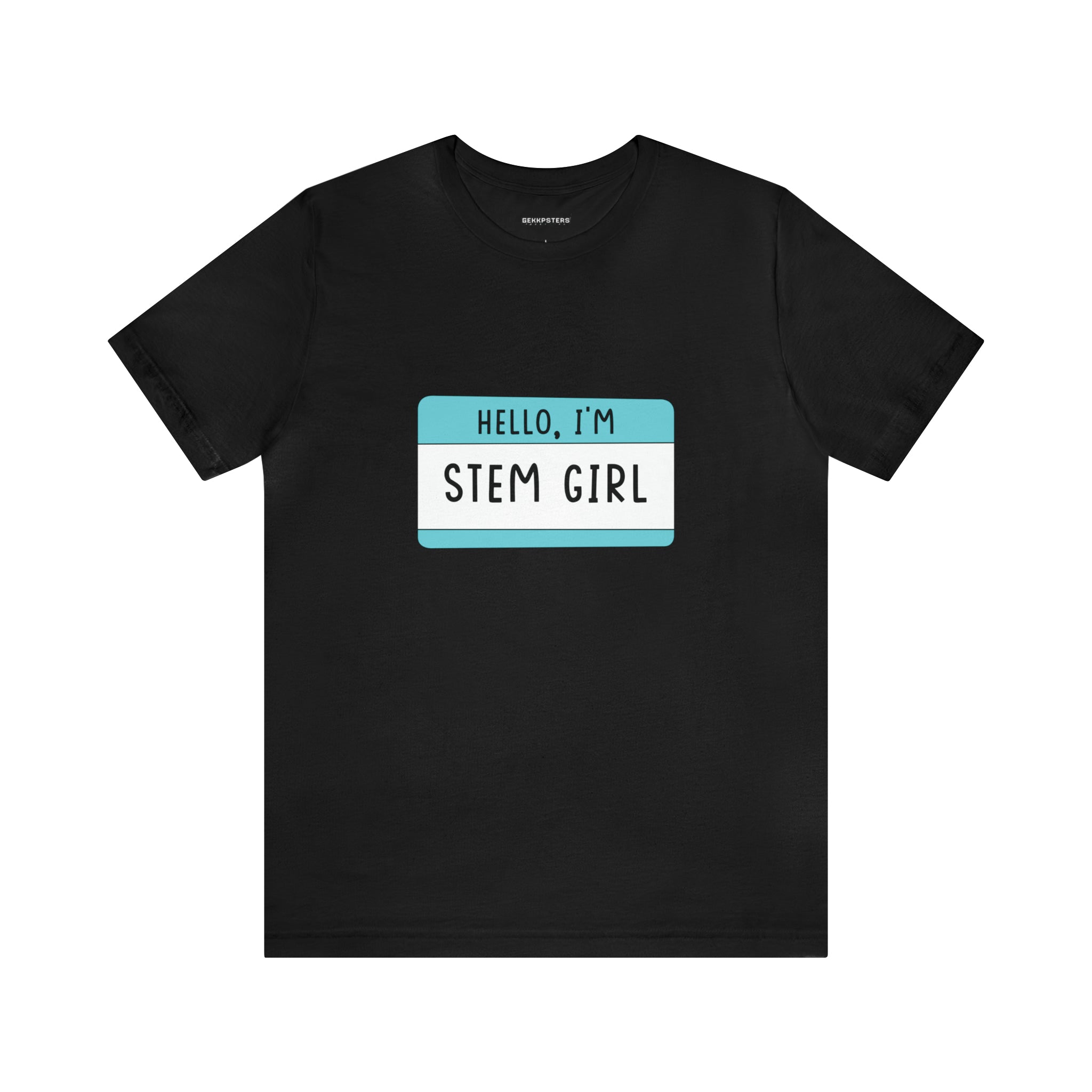 Black Hello, I'm Stem Girl T-Shirt designed to inspire curiosity among young minds.