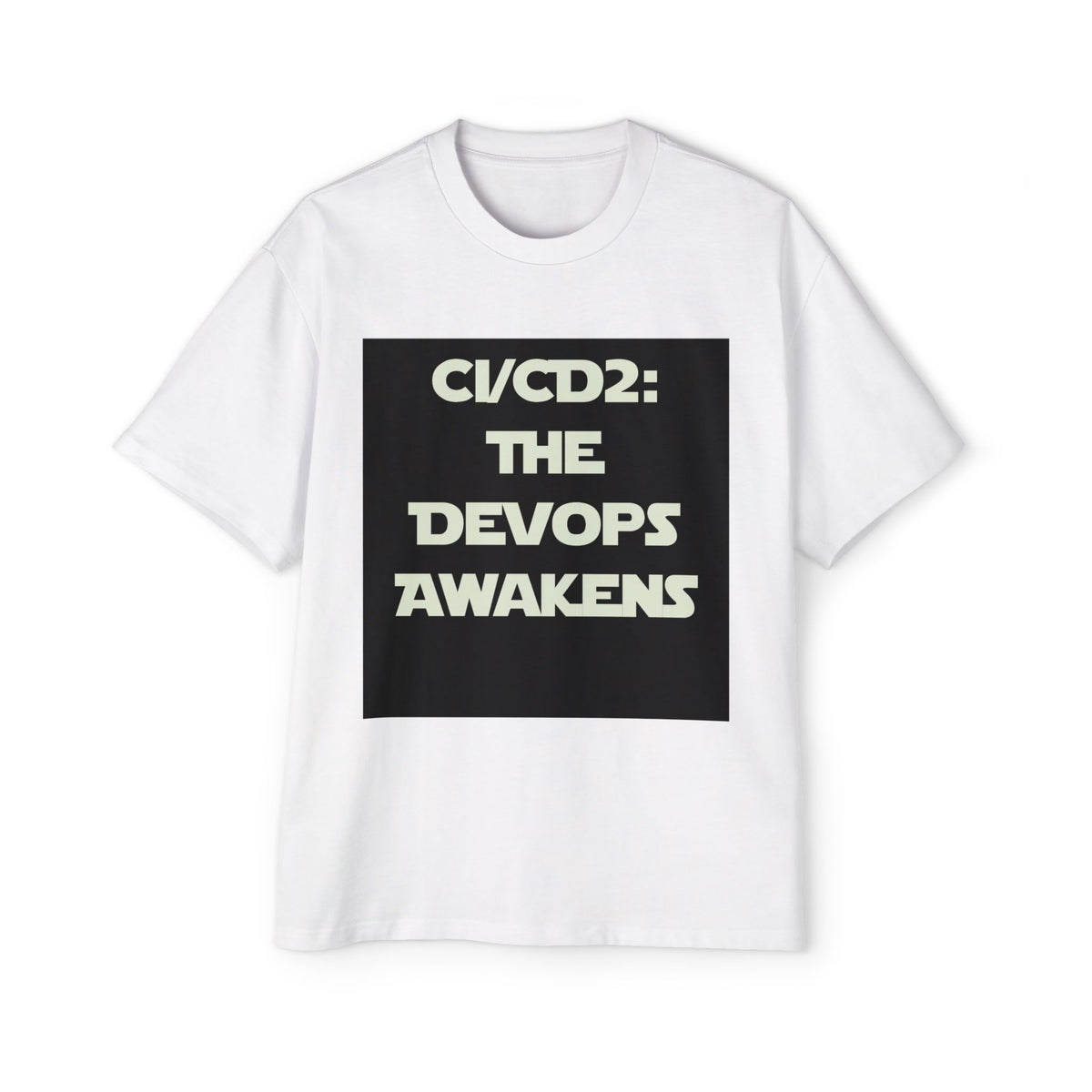 CI/CD 2: The DevOps Awakens Oversized Tee