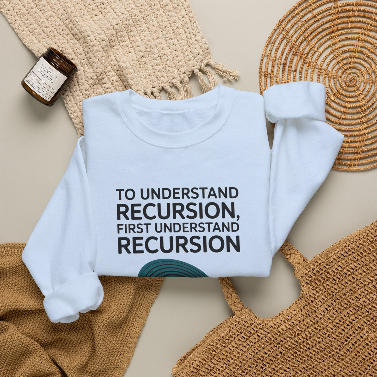 To Understand Recursion, First Understand Recursion Sweatshirt
