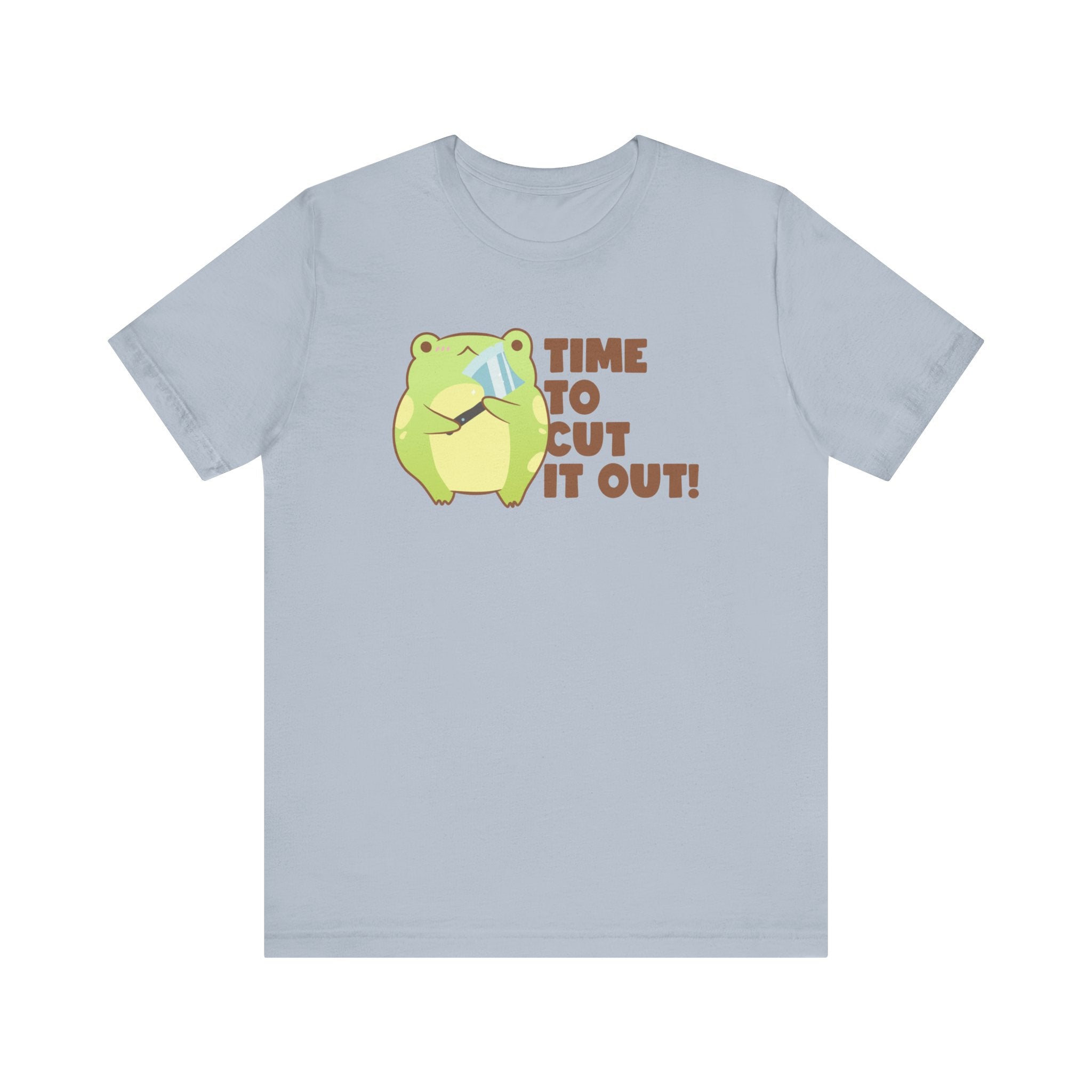 Time to Cut It Out - T-Shirt