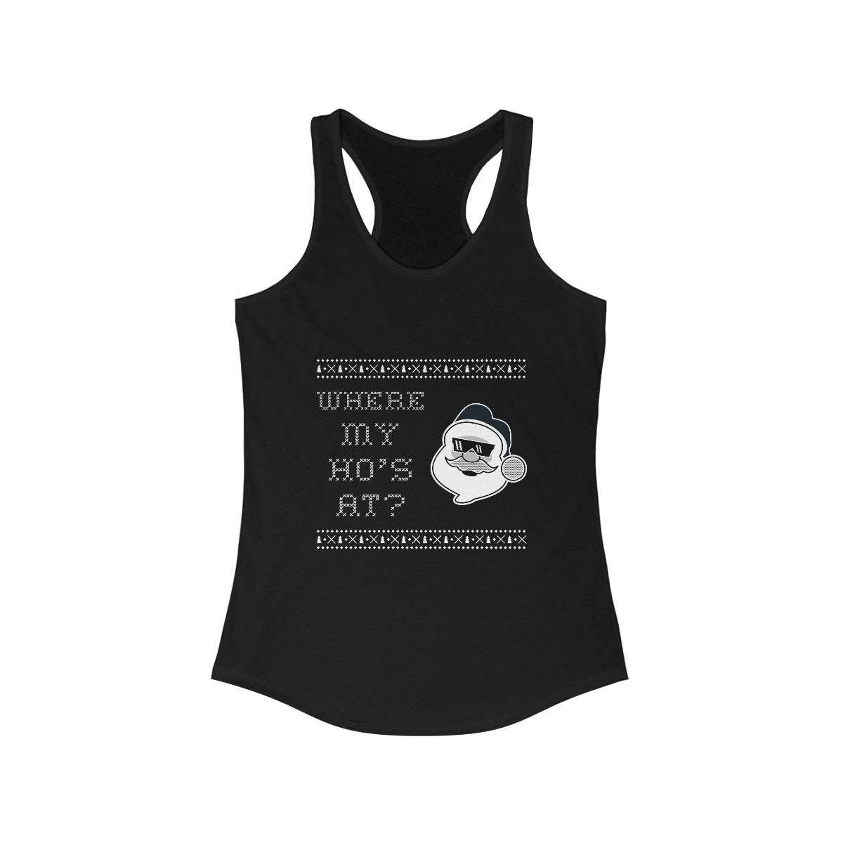 Santa Do IT for the Hos - Women's Racerback Tank