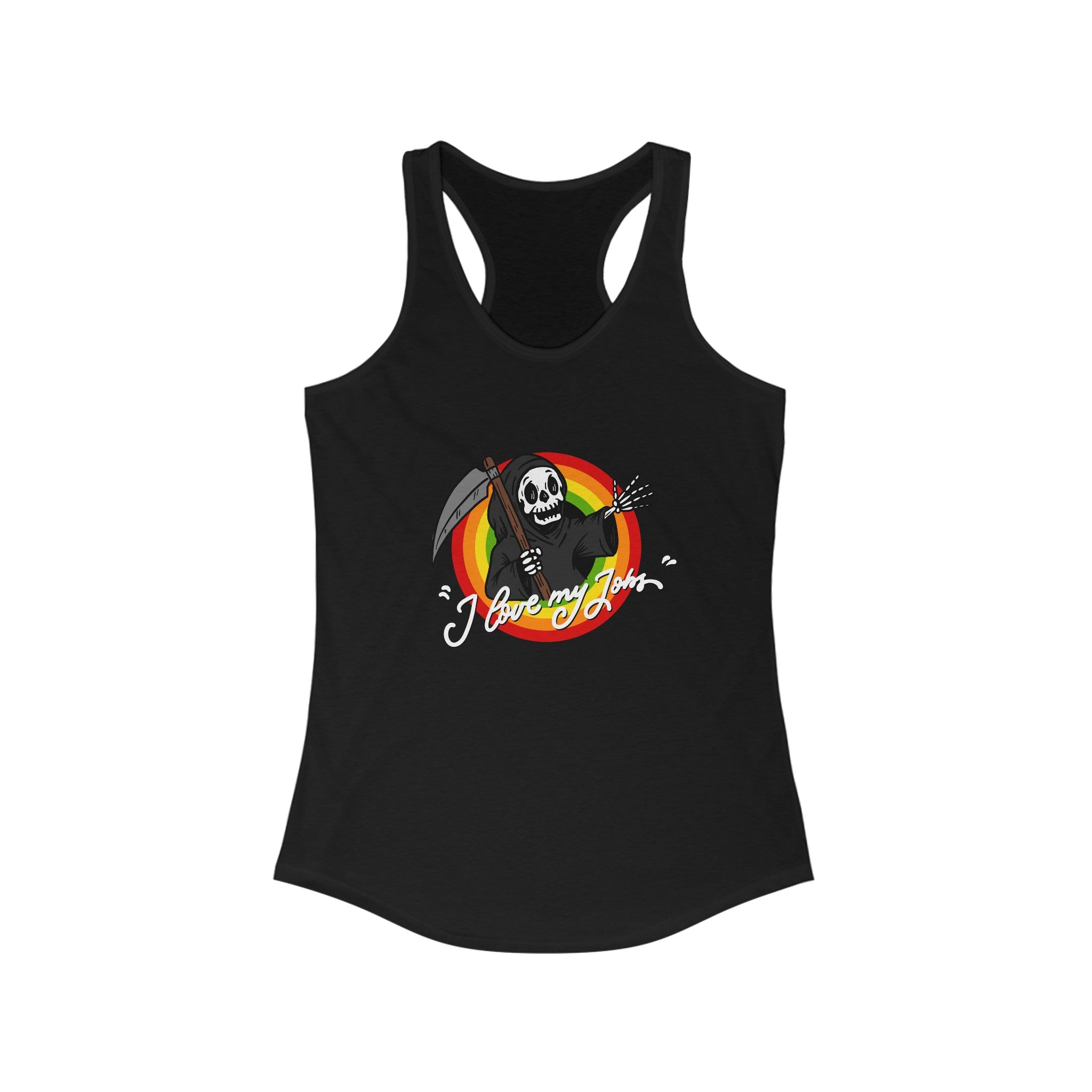 Love My Jobs - Women's Racerback Tank featuring a graphic of a grim reaper with the text "I love my job" in colorful letters on the front, perfect for your active life. Lightweight and comfortable, it's ideal for any activity.