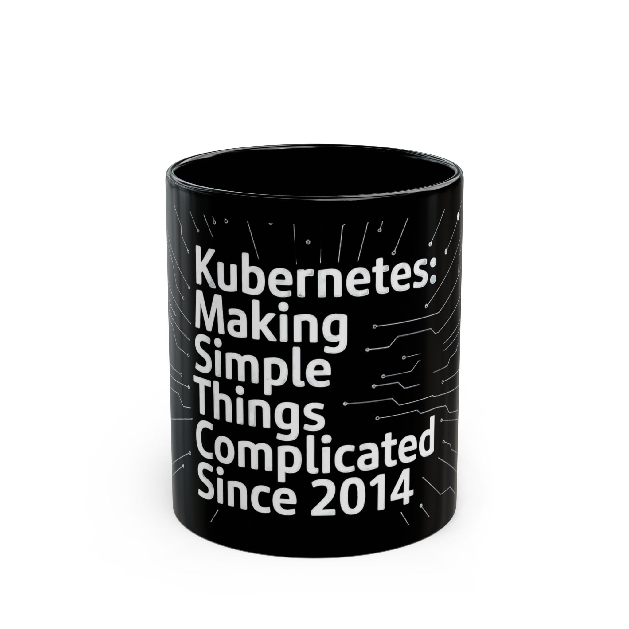 Kubernetes Making simple things complicate white - Black Mug