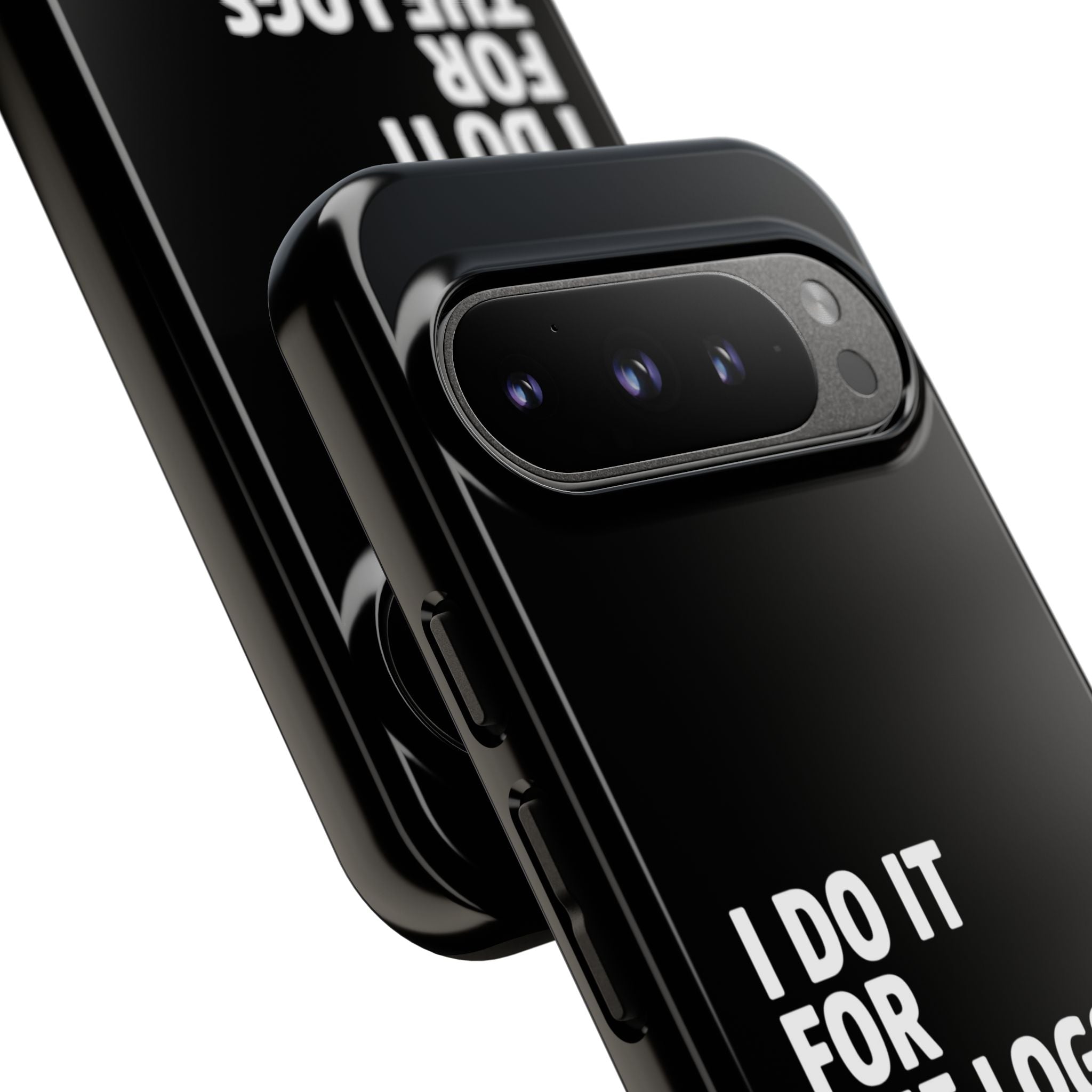 I DO IT FOR THE LOGS White- Impact-Resistant Phone Case