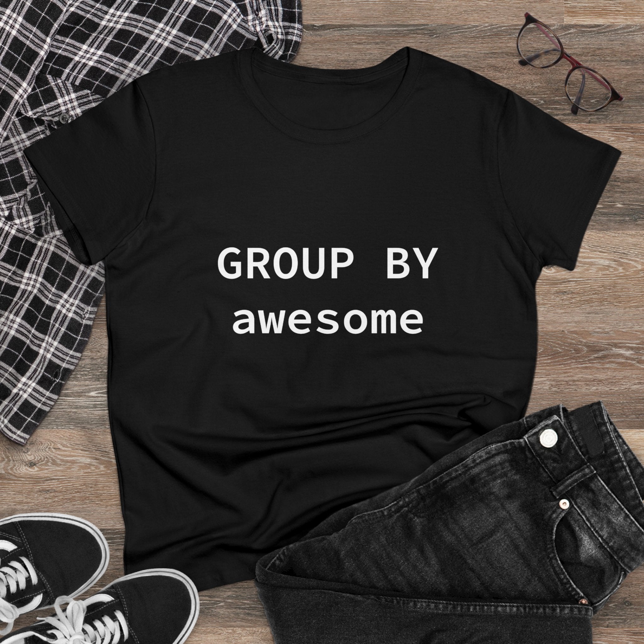 GROUP BY Awesome - Women's Tee