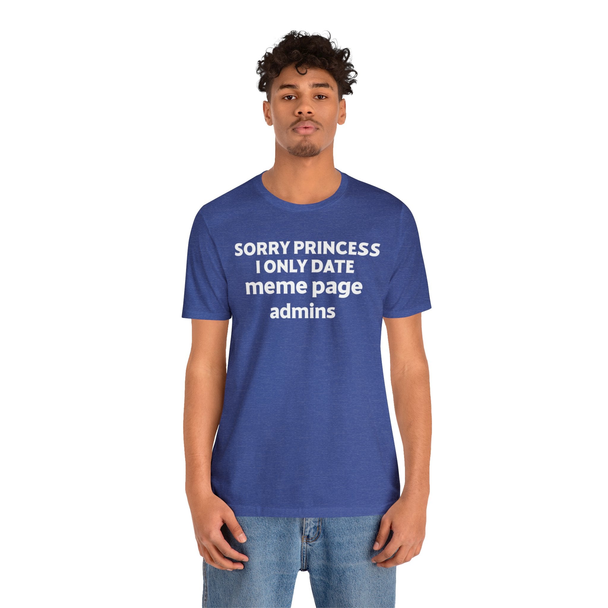 Sorry Princess T- Shirt