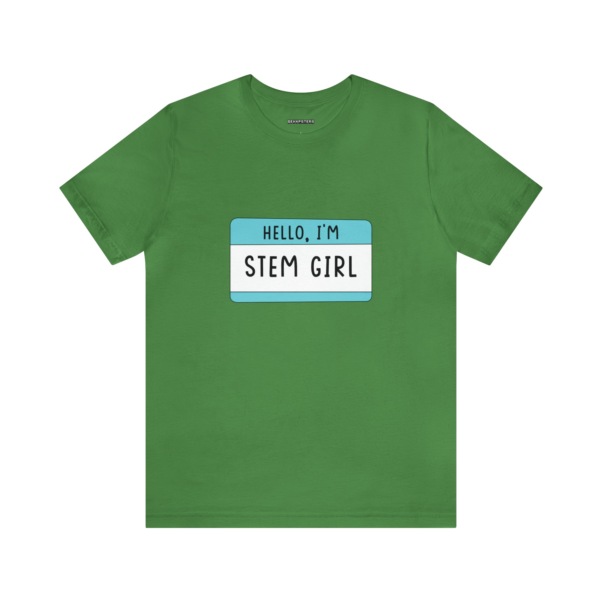 Hello, I'm Stem Girl T-Shirt with a name tag design that reads "hello, I'm STEM Girl" on the chest, designed to inspire curiosity in young minds.
