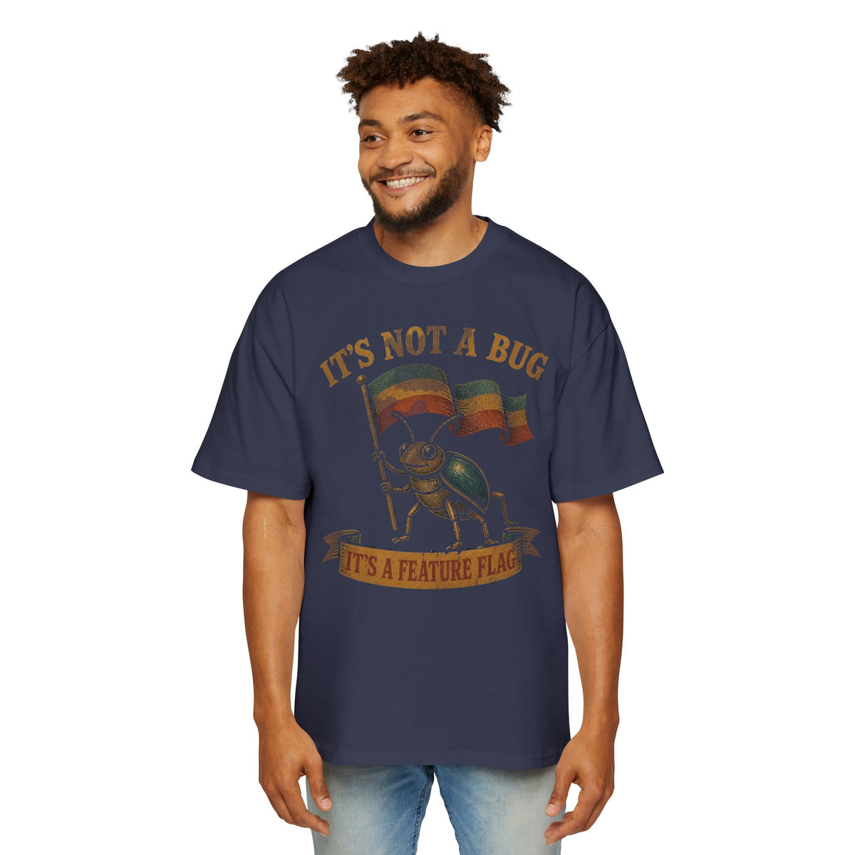 It's Not a Bug, It's a Feature Flag Oversized Tee