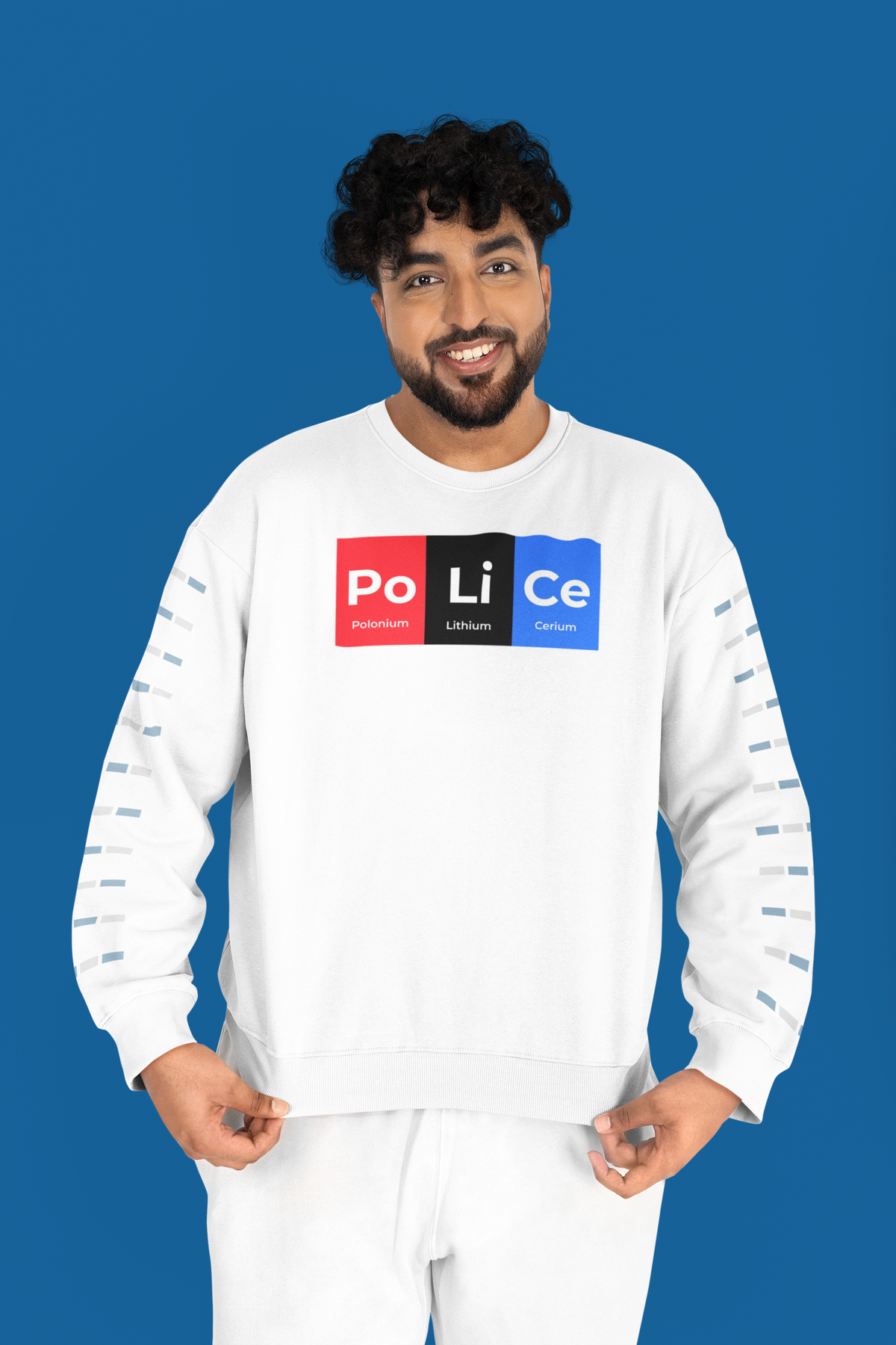 'Po-Li-Ce' periodic table sweatshirt in white, man wearing it on a blue background, funny science gift