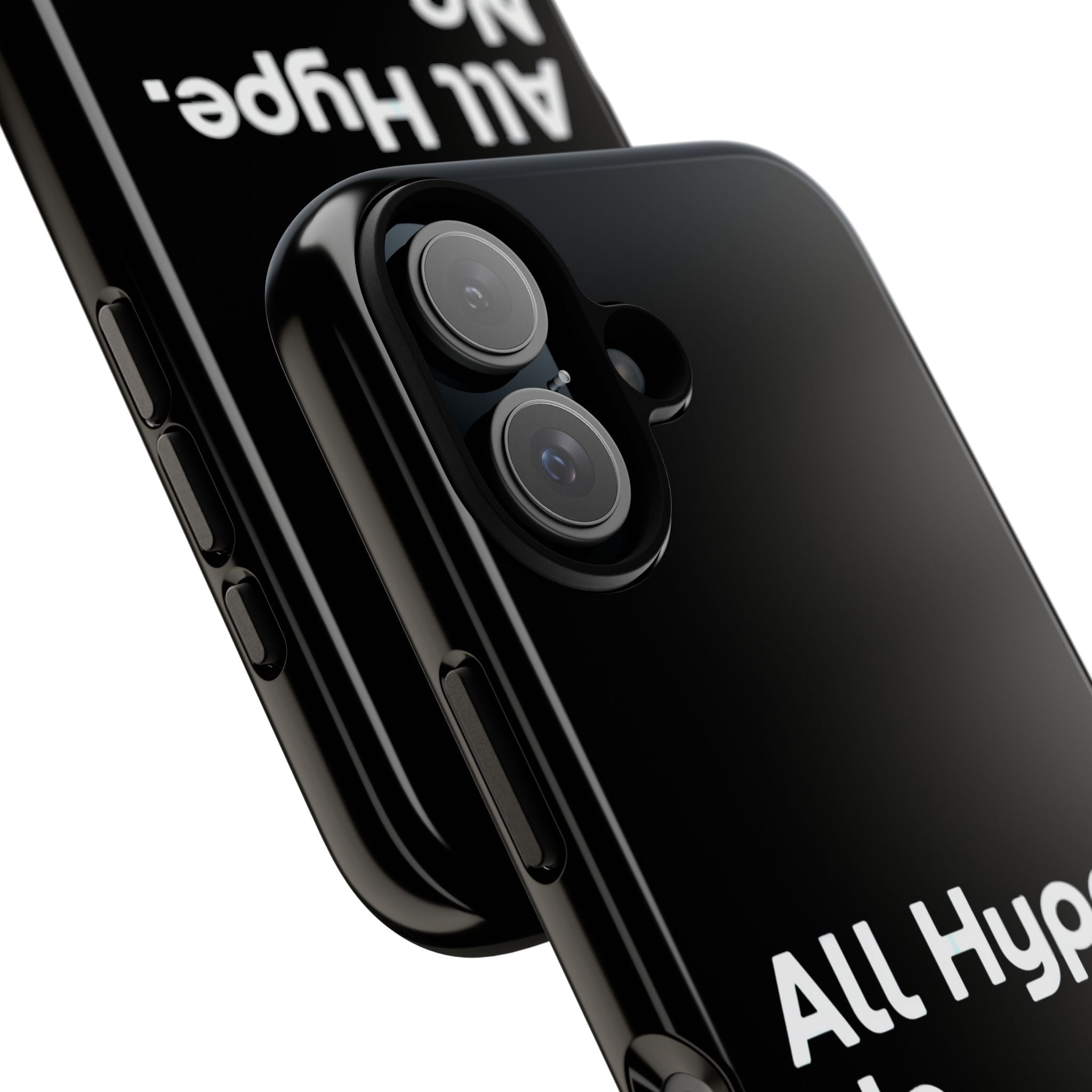 ALL HYPE NO COMPUTE- Impact-Resistant Phone Case