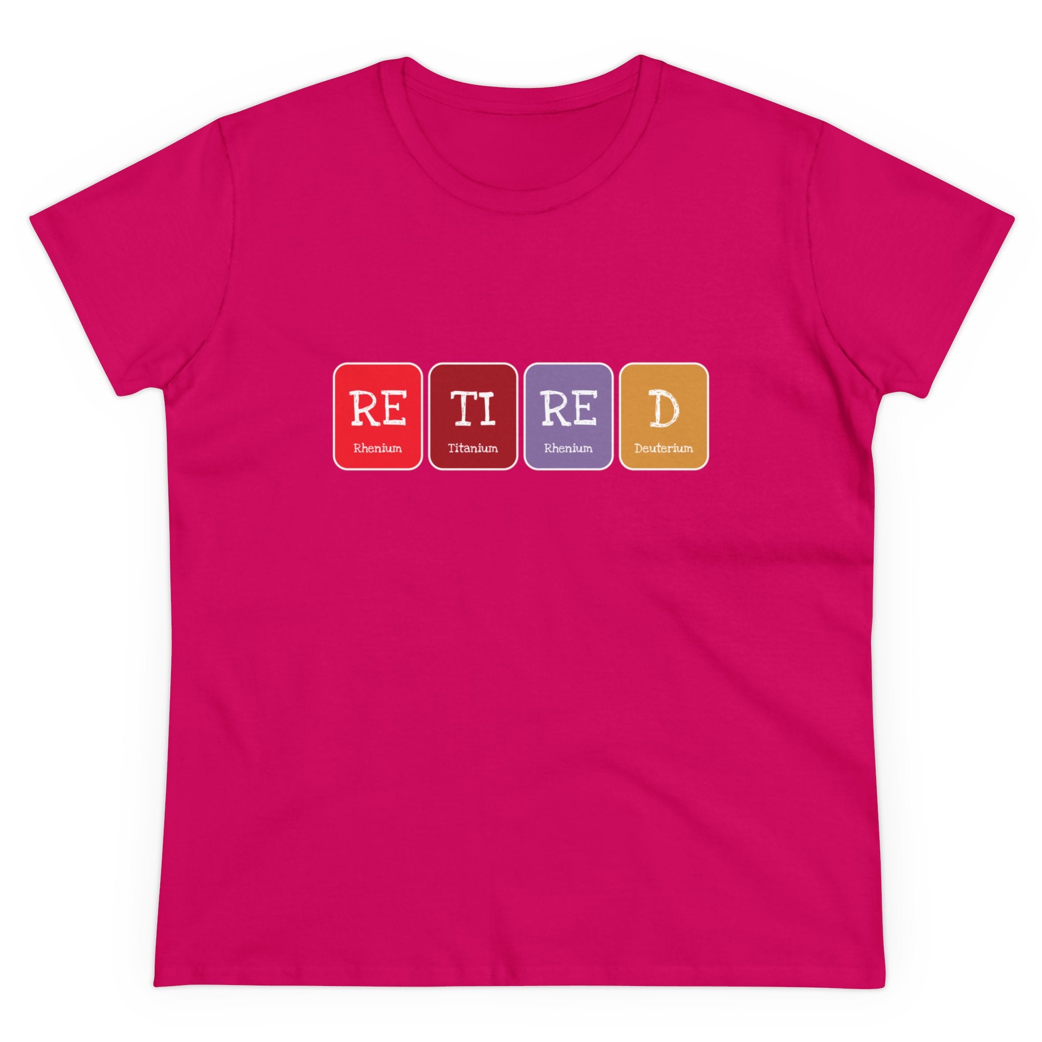 A magenta Retired - Women's Tee featuring a design resembling periodic table elements spelling out "Retired" using red, white, purple, and gold colored blocks, combining style and comfort.