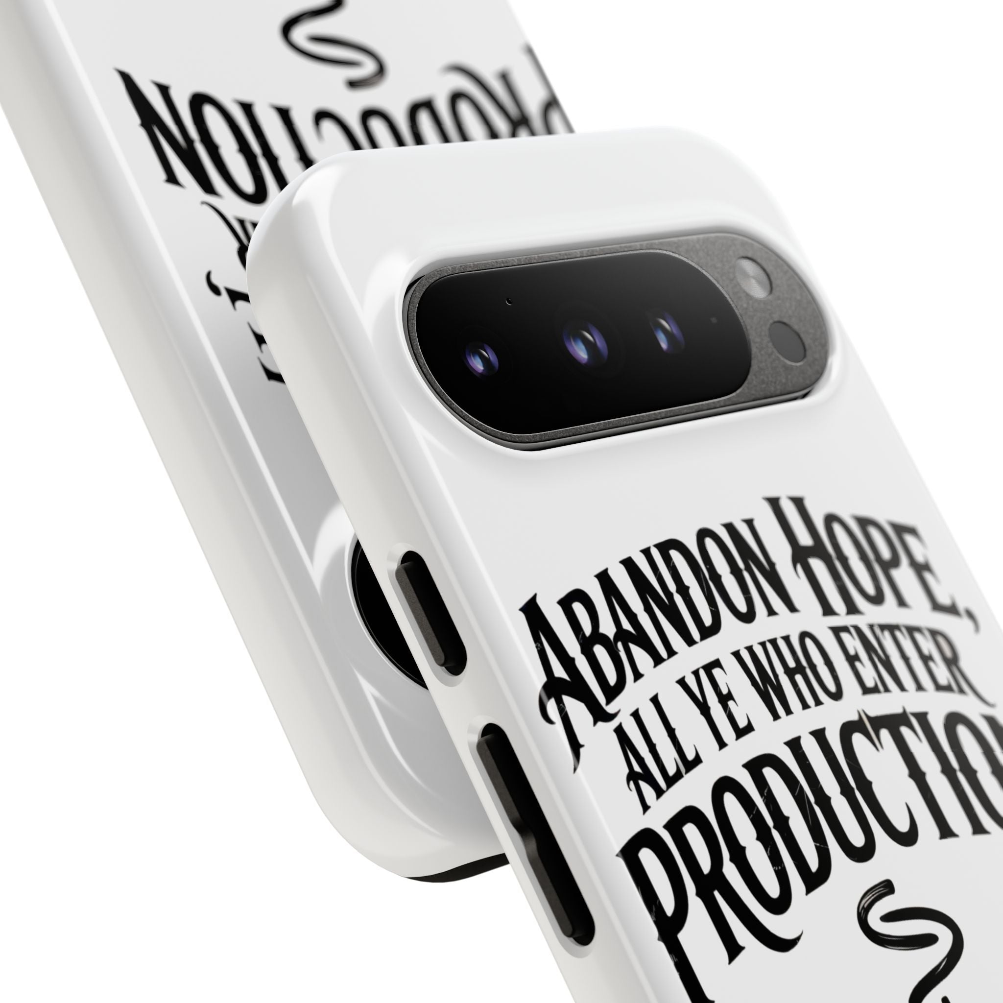 Abandon hope all ye who enter production- Impact-Resistant Phone Case