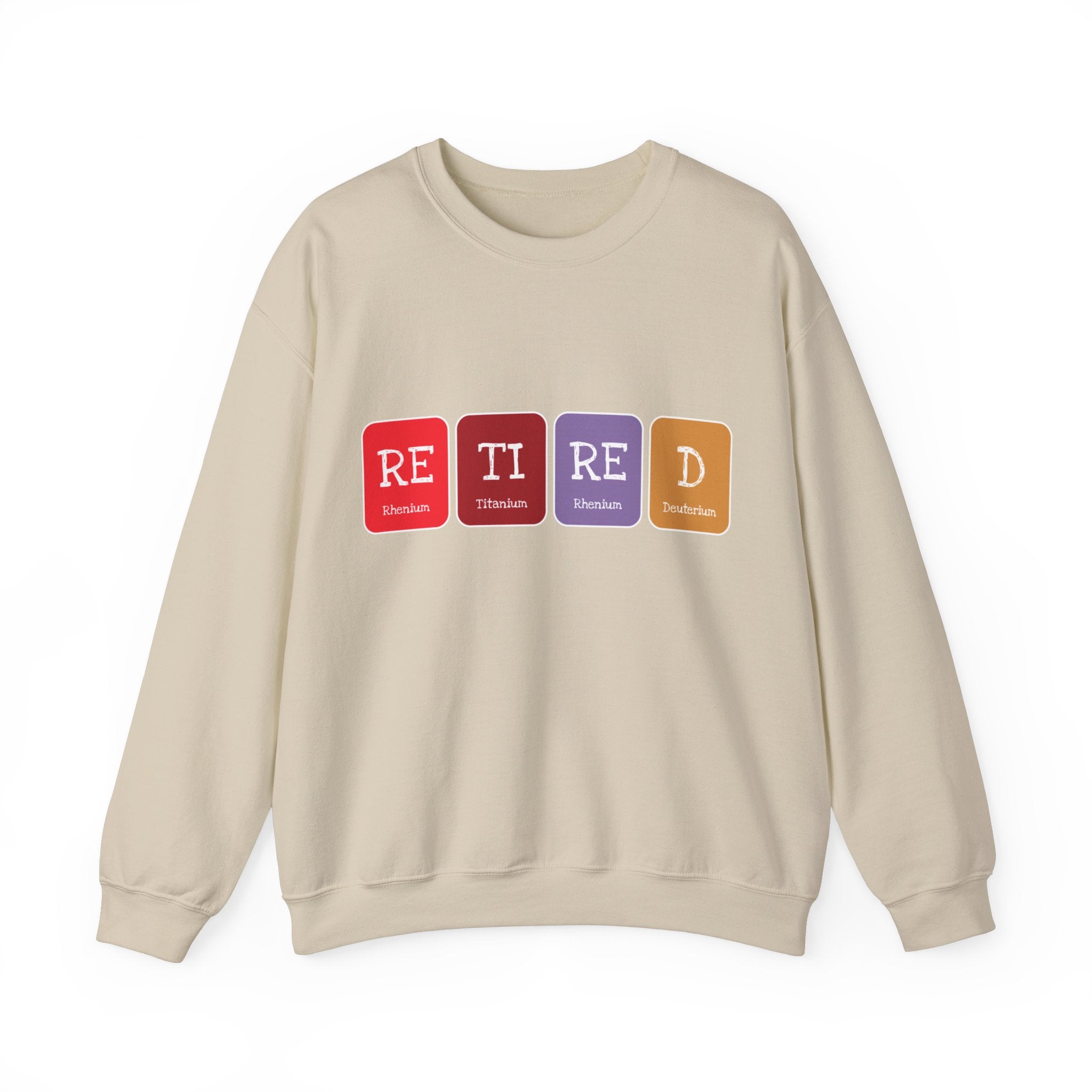 Beige Retired - Sweatshirt with the word "RETIRED" spelled out in colorful blocks, offering both style and comfort.