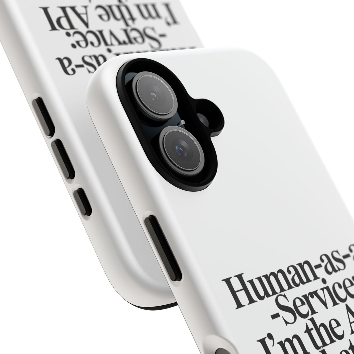 Human as a Service, The API That Never Scales Phone Case