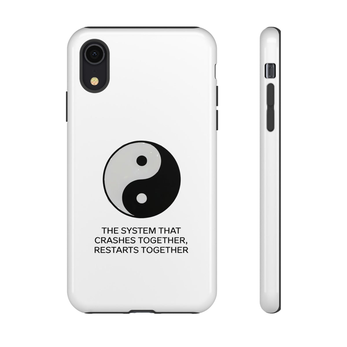 The System That Crashes Together, Restarts Together Phone Case