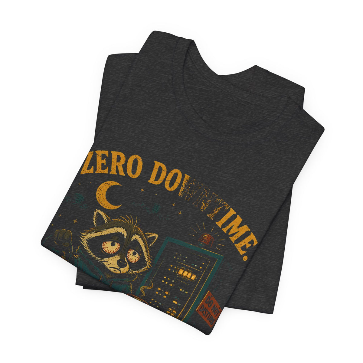 Zero Downtime, Zero Sleep T-Shirt