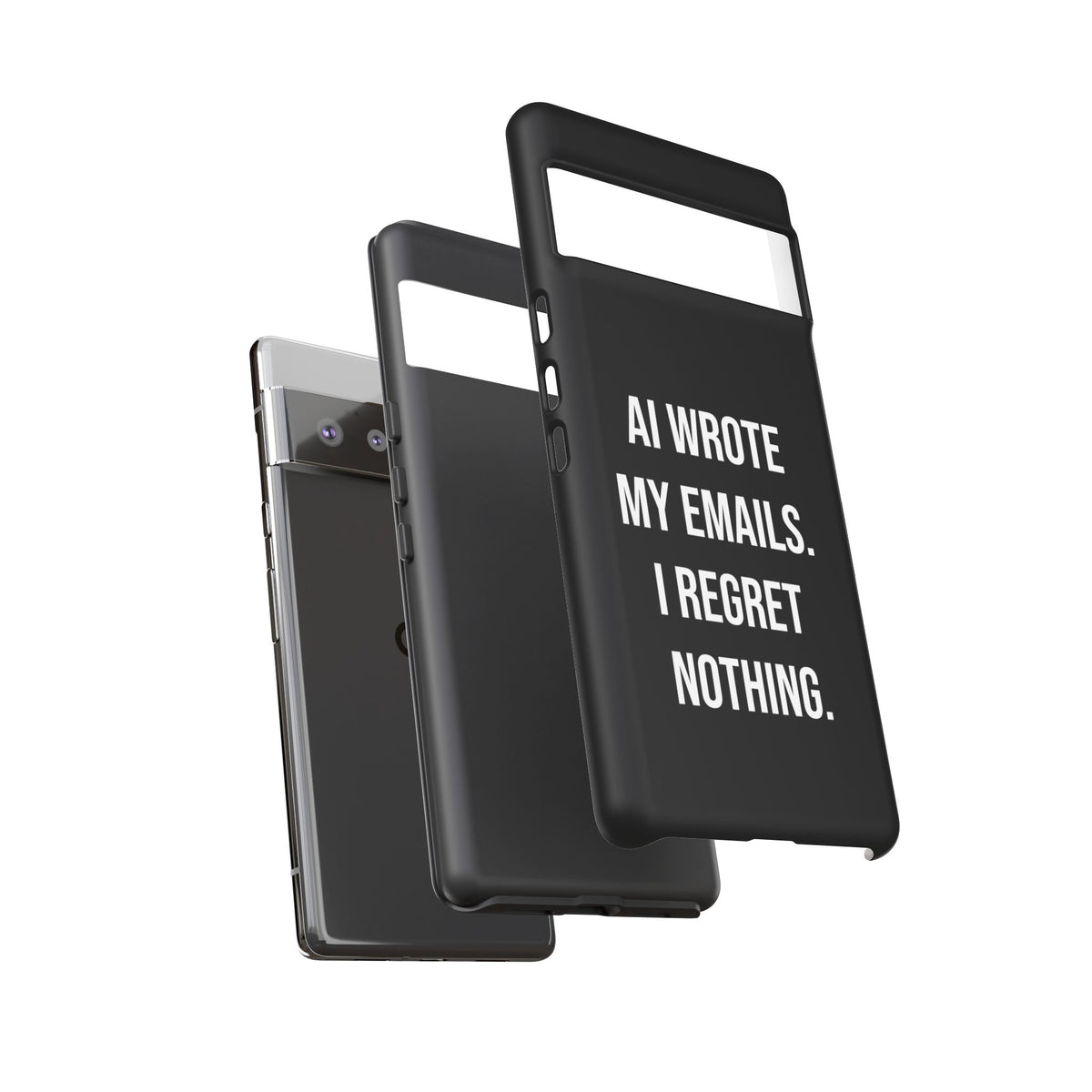 AI Wrote My Emails, I Regret Nothing Phone Case