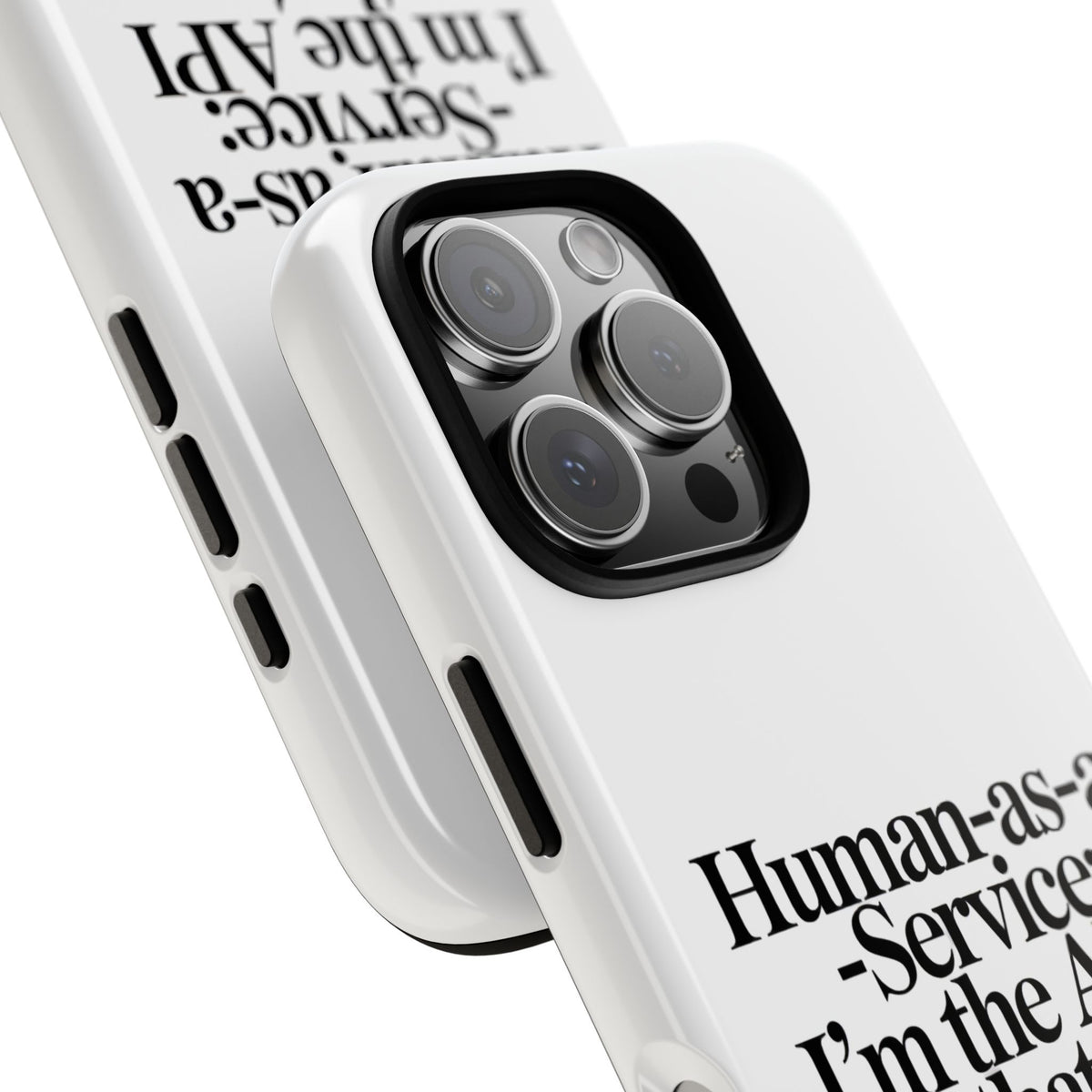 Human as a Service, The API That Never Scales Phone Case