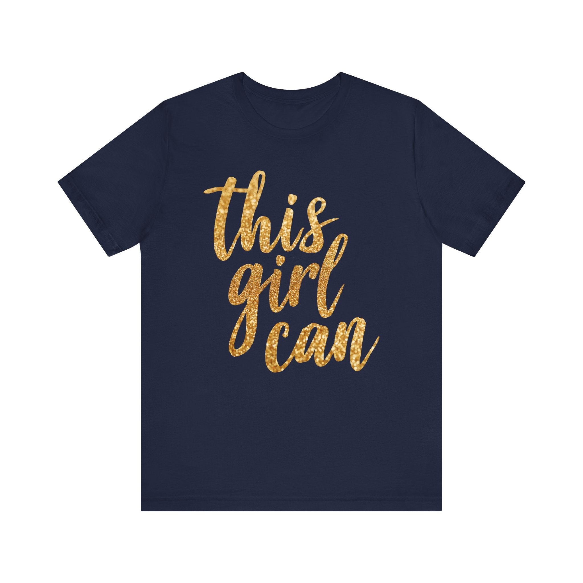 This Girl Can - T-Shirt