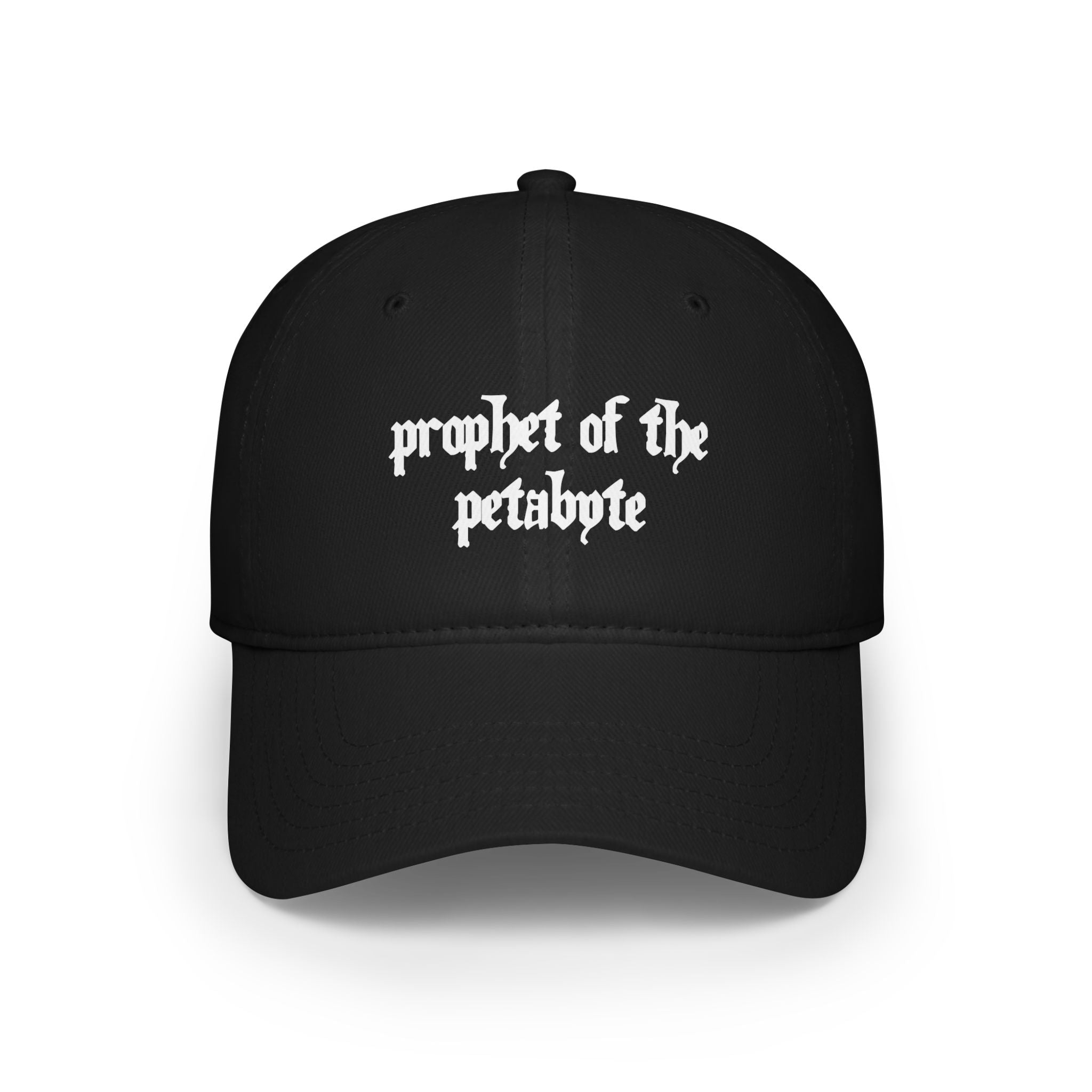 This fashionable hat, known as the "Prophet of the Petabyte," is crafted from sturdy fabric and showcases striking white Gothic lettering on a sleek black baseball cap.