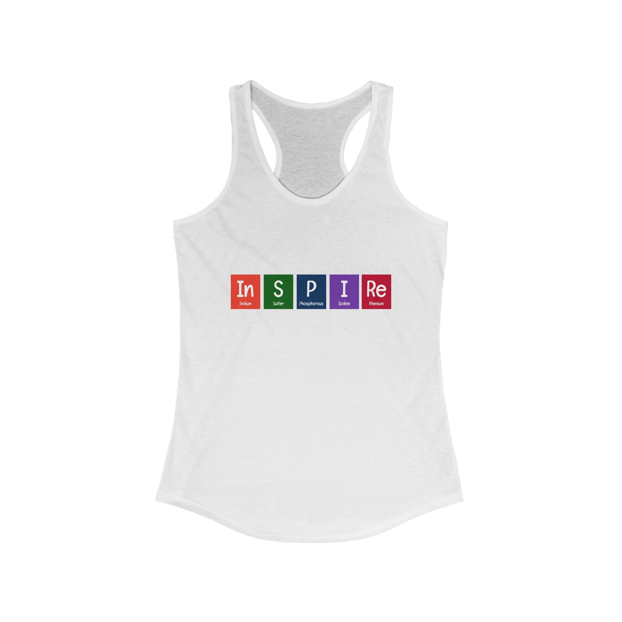 Ultra-light In-S-P-I-Re - Women's Racerback Tank featuring the word "INSPIRE" in colorful blocks resembling periodic table elements. Stylish and comfy, it's perfect for active living.