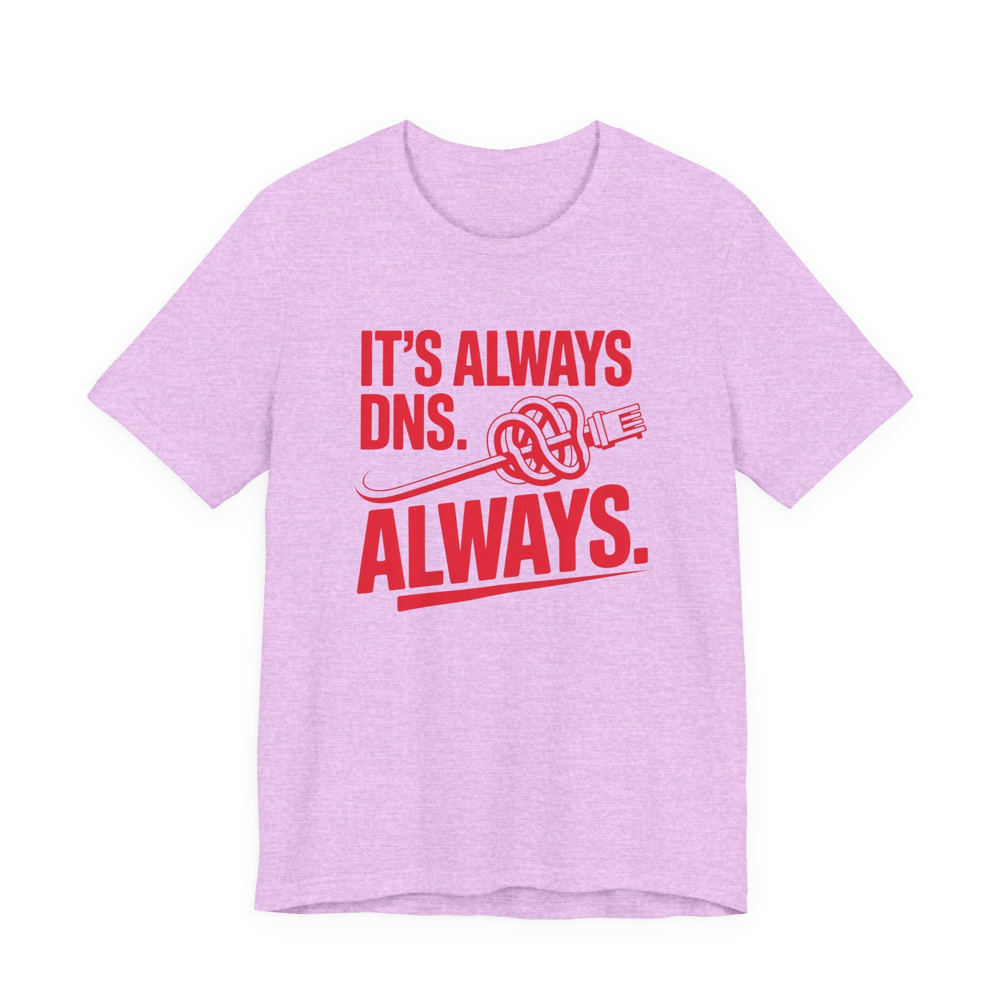It's Always DNS Tee