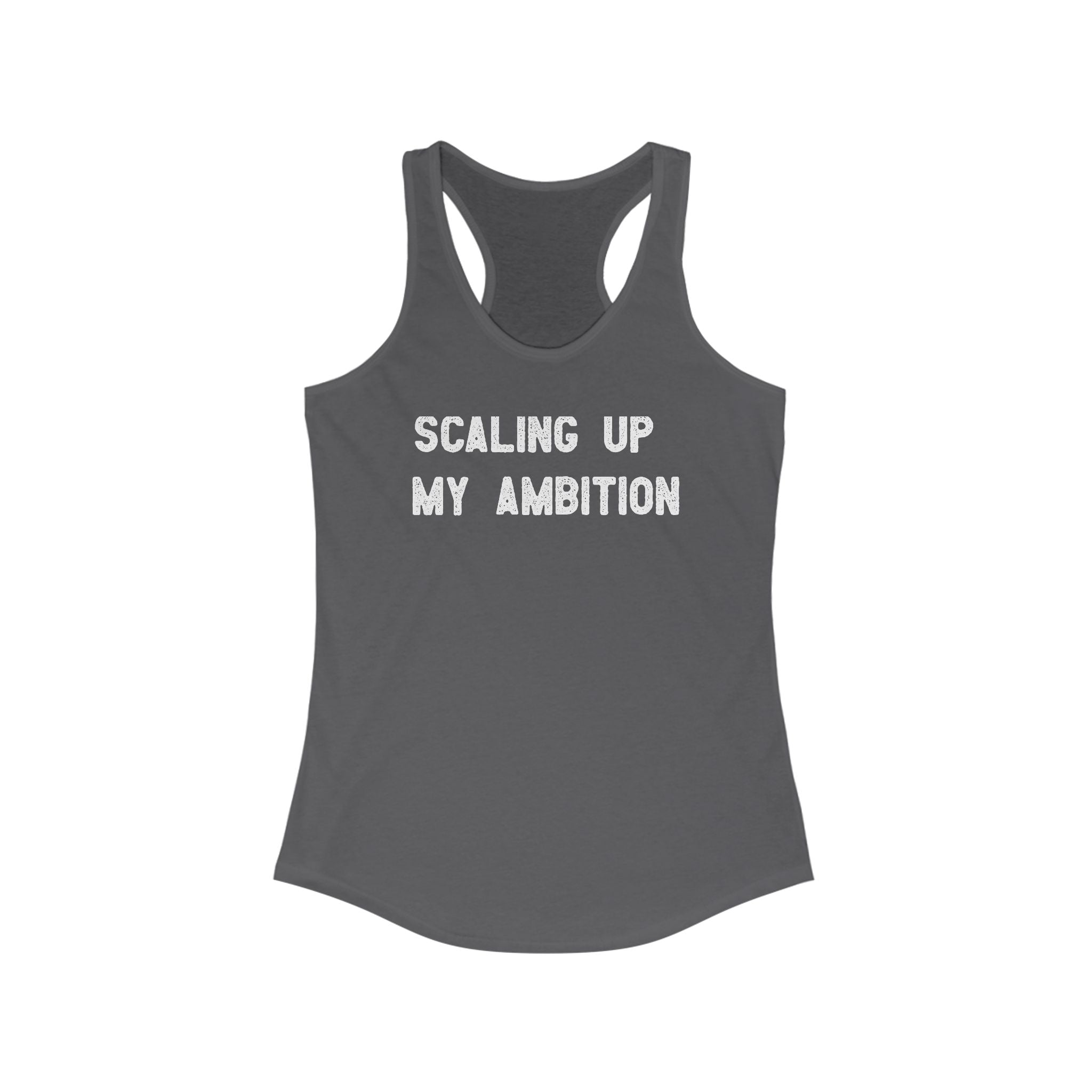 Women's Racerback Tank in lightweight gray, featuring the "Scaling Up My Ambition" design on the front, ideal for an active lifestyle.