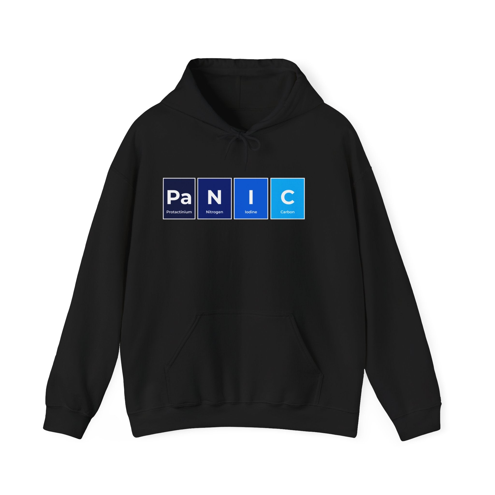 A Pa-N-I-C - Hooded Sweatshirt featuring the word "PANIC" spelled out using blocks resembling elements from the periodic table: Praseodymium (Pr), Nitrogen (N), Iodine (I), and Carbon (C). This wardrobe essential combines unique, fashionable designs with a touch of scientific flair.