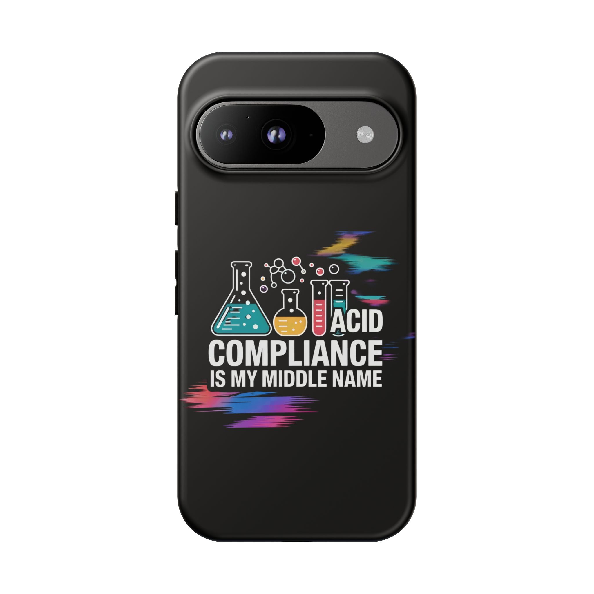 ACID Compliance Is My Middle Name- Impact-Resistant Phone Case