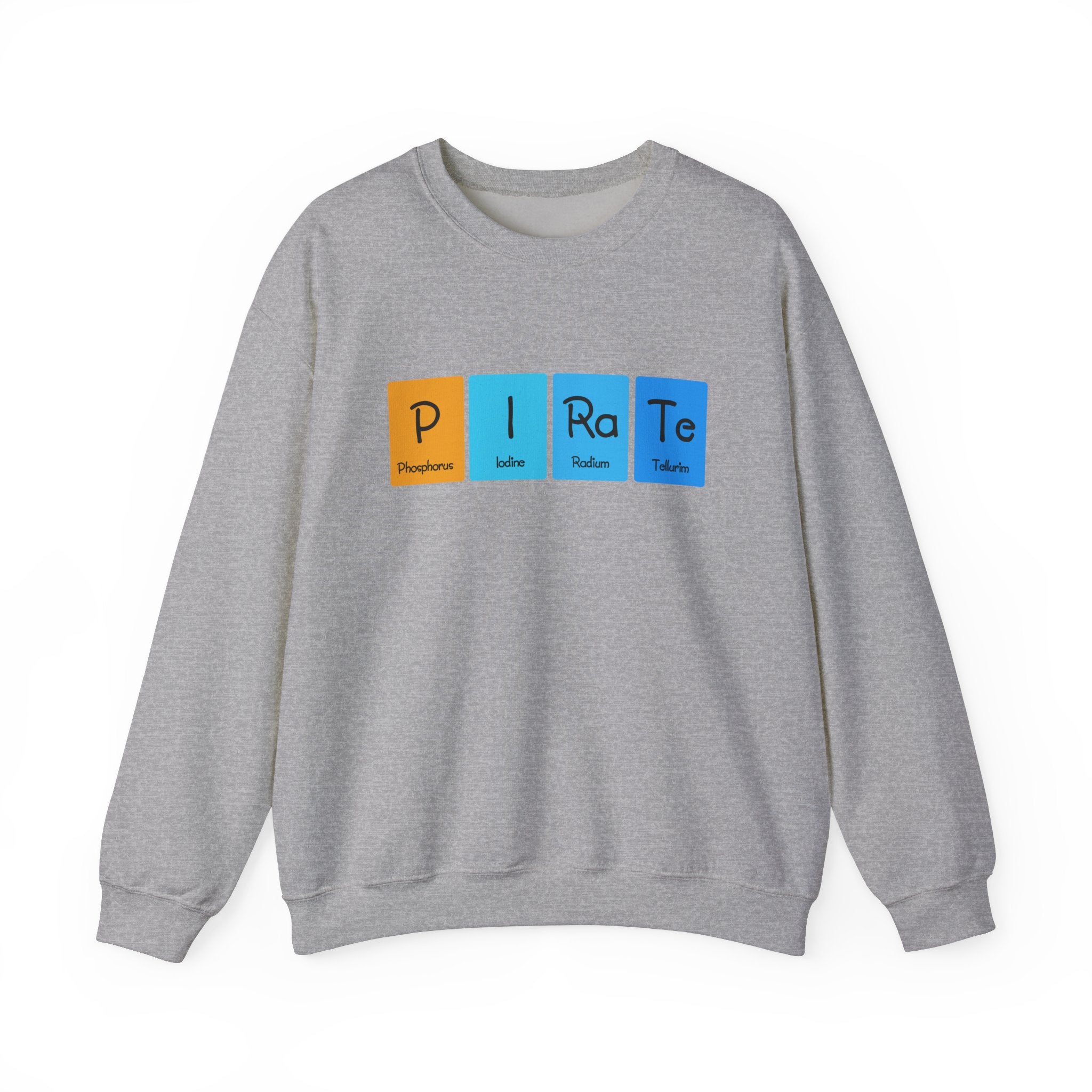 P-I-Ra-Te -  Sweatshirt