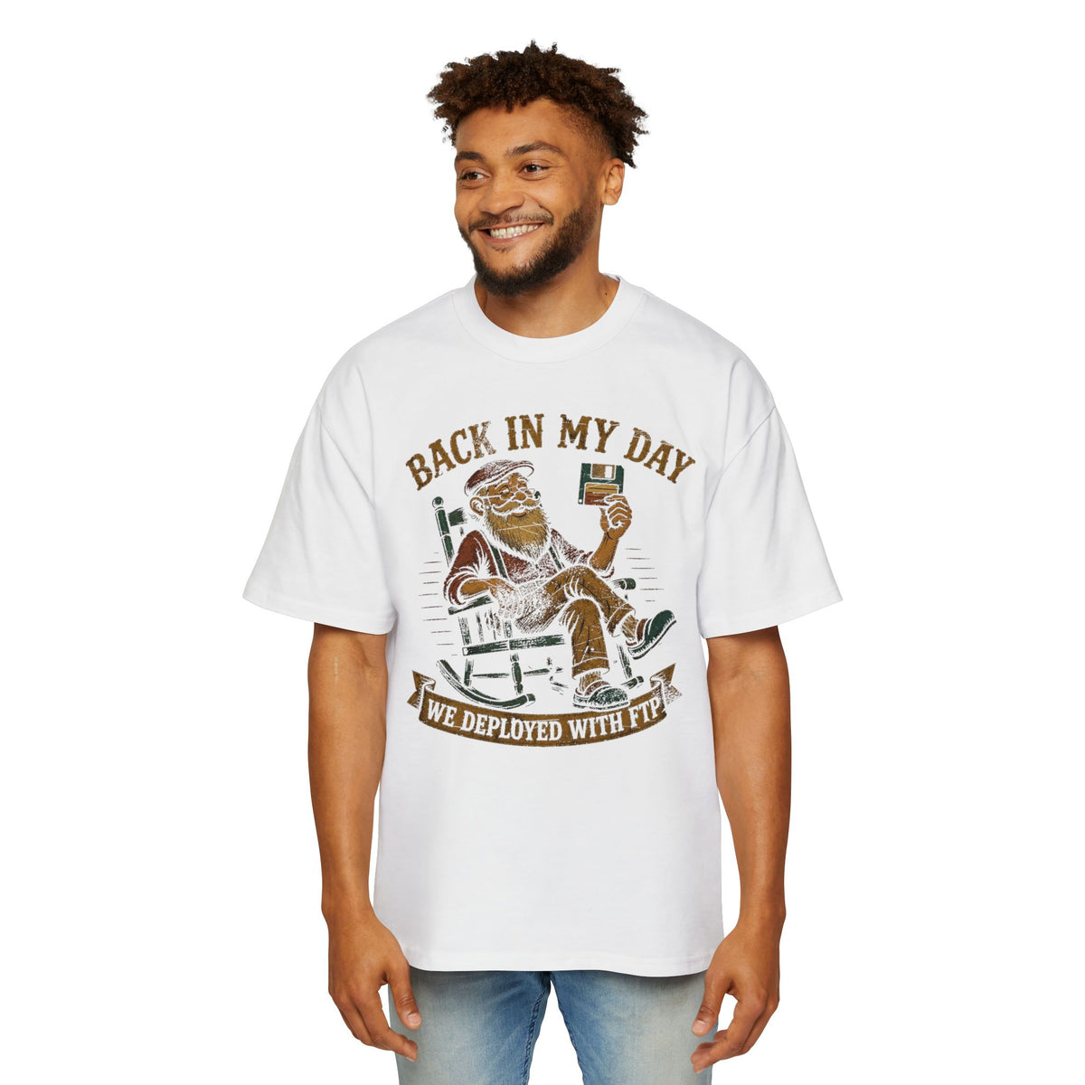 Back in My Day We Deployed With FTP Oversized Tee