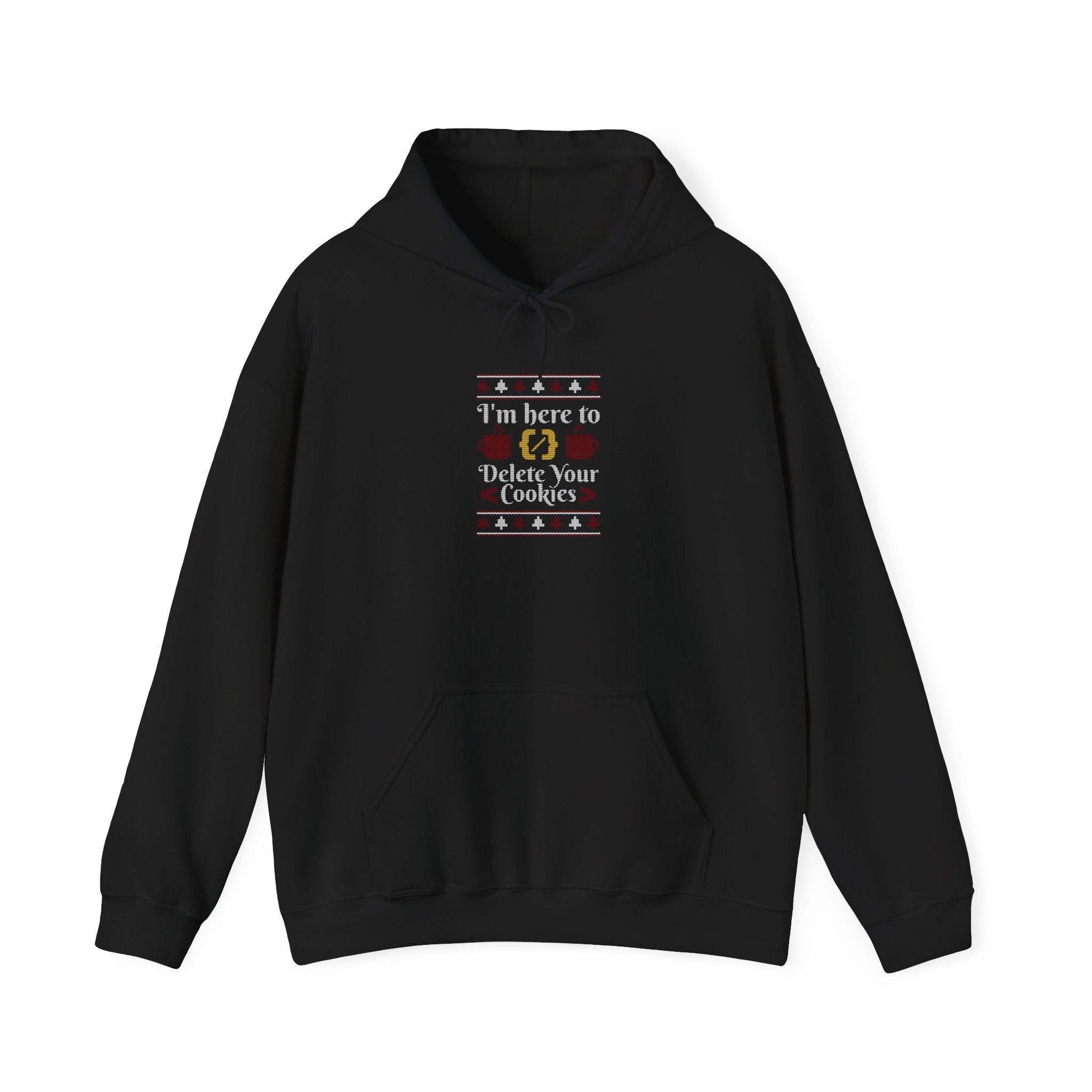 Delete Cookies Ugly Sweater - Hooded Sweatshirt