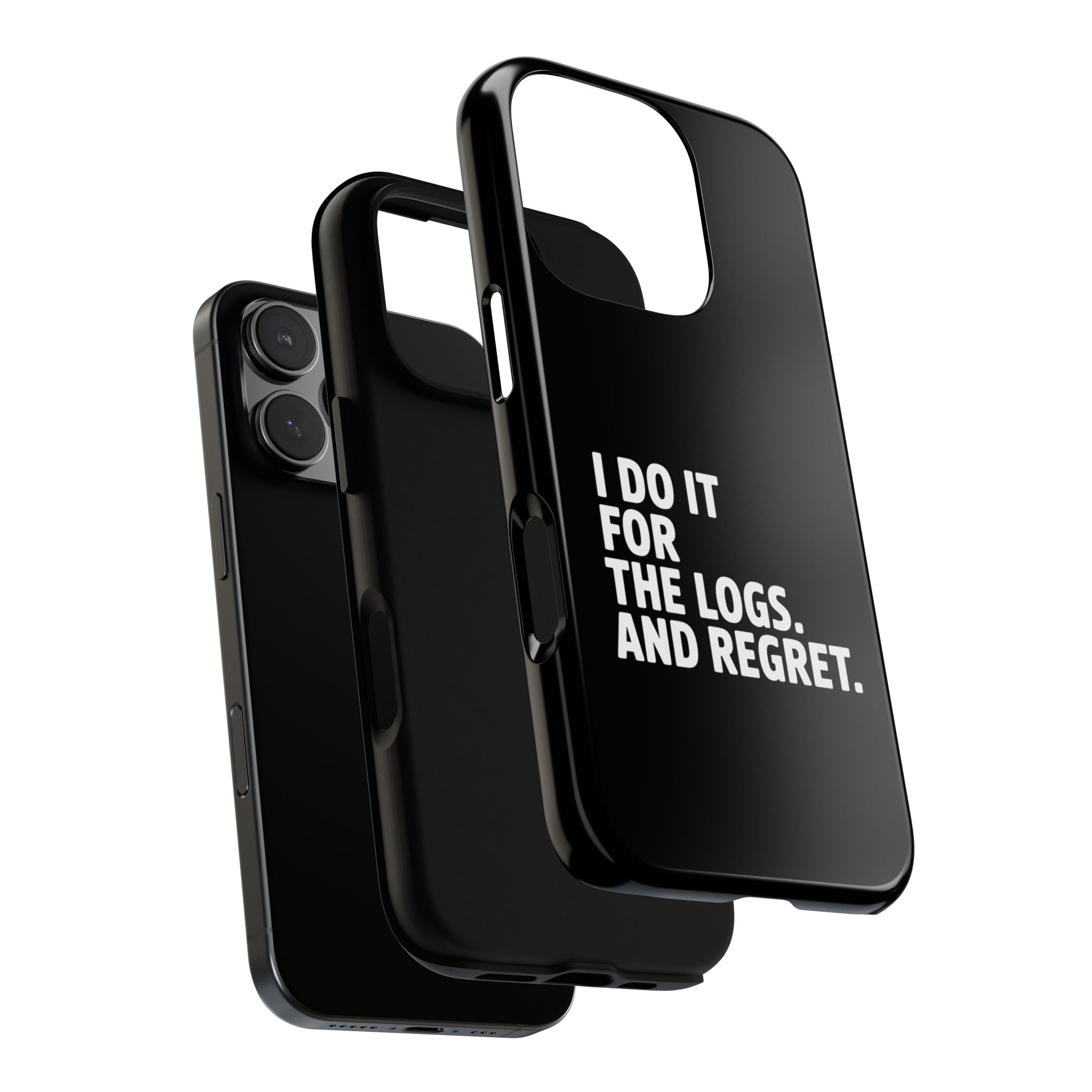 I DO IT FOR THE LOGS White- Impact-Resistant Phone Case