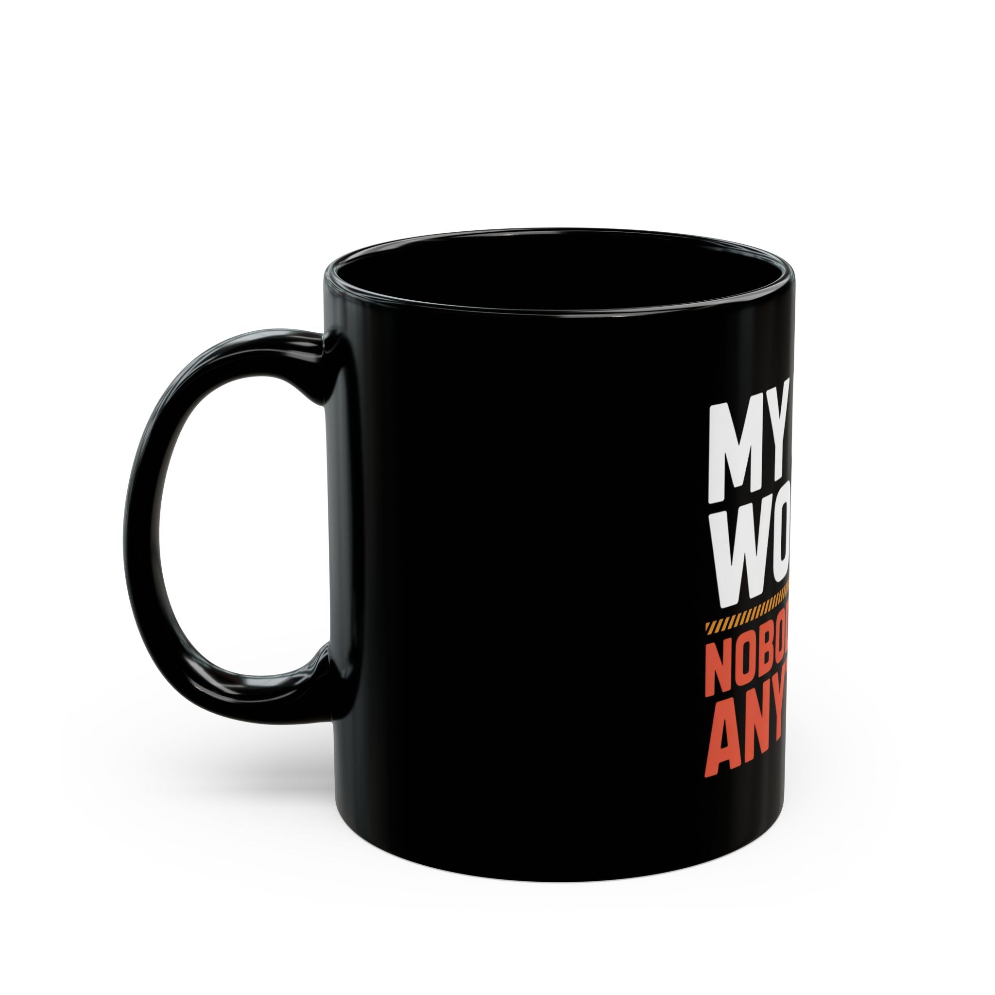 My Code Works Don't Touch It Mug