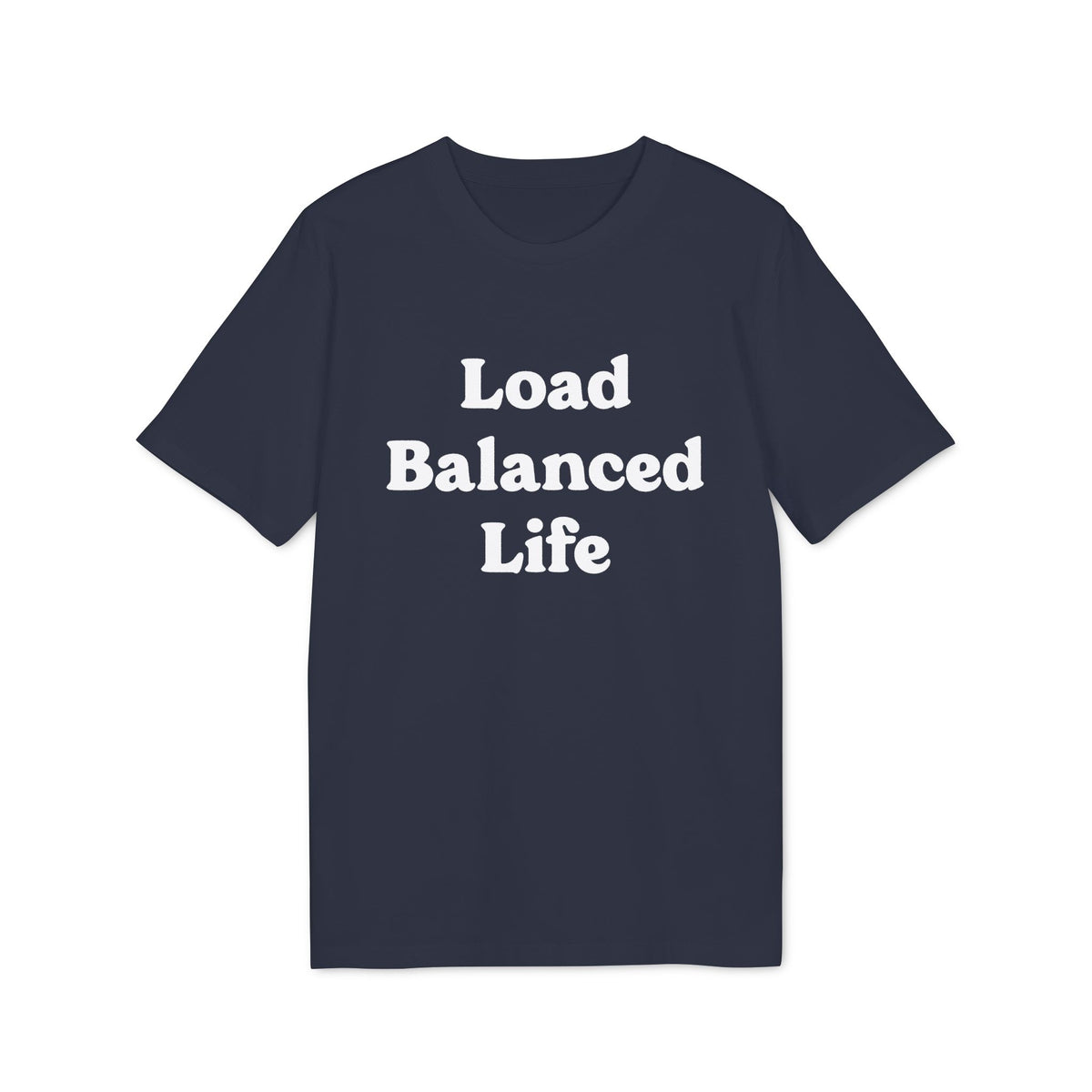 Load Balanced Life Organic Tee