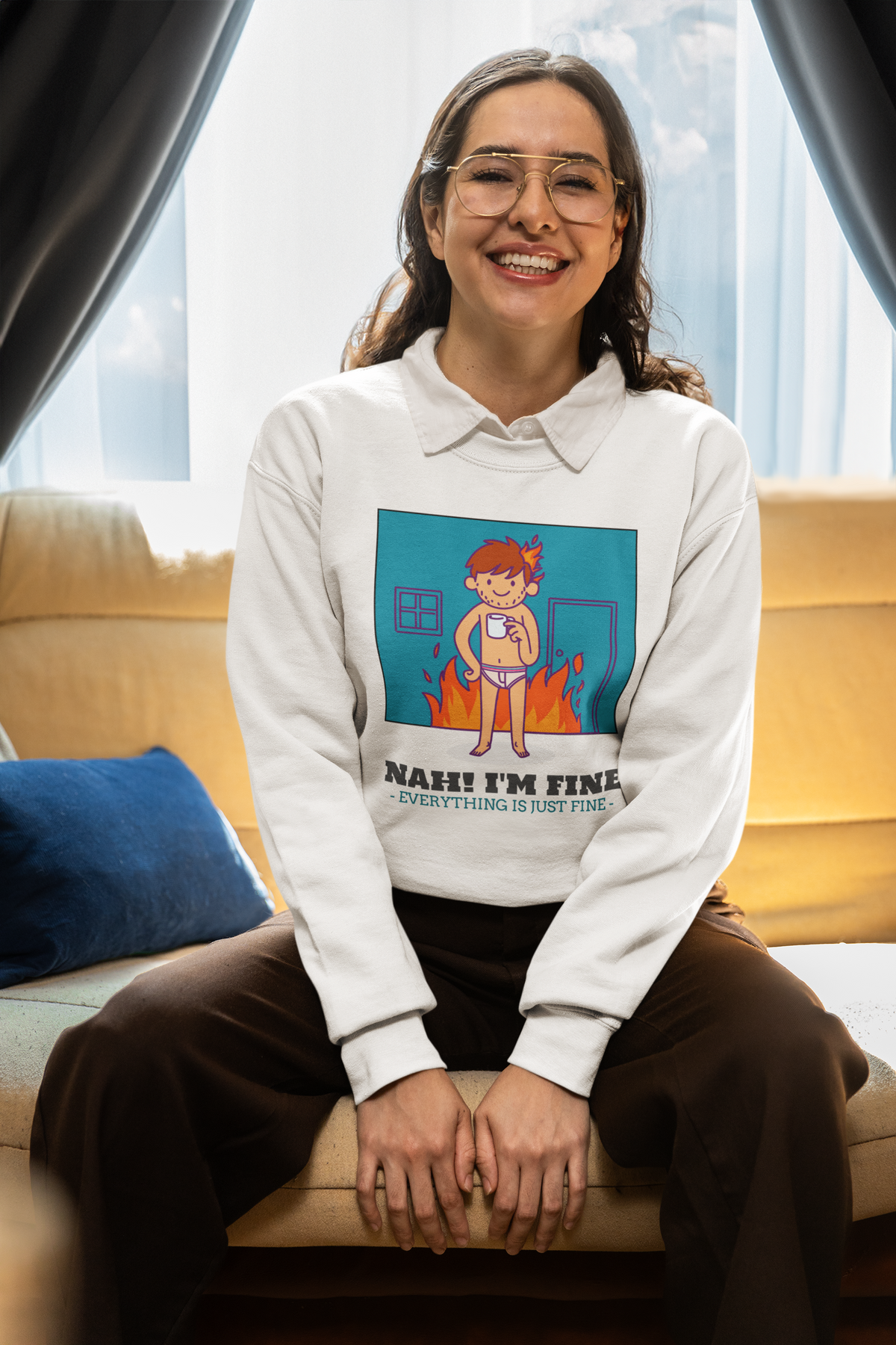 'Nah! I'm Fine' this is fine meme sweatshirt in white, smiling woman sitting indoors, funny sarcastic gift
