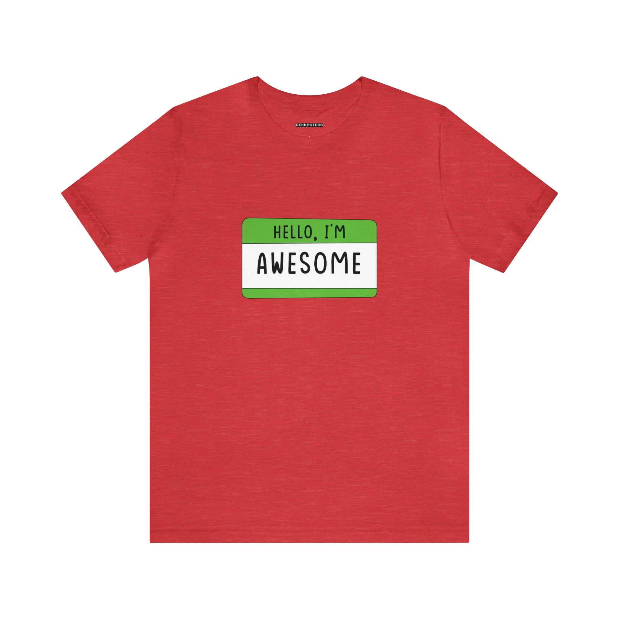 Red Hello, I'm Awesome T-Shirt with a green name tag sticker on the chest area that reads "hello, I'm awesome" in white and black text, ideal for gamers.