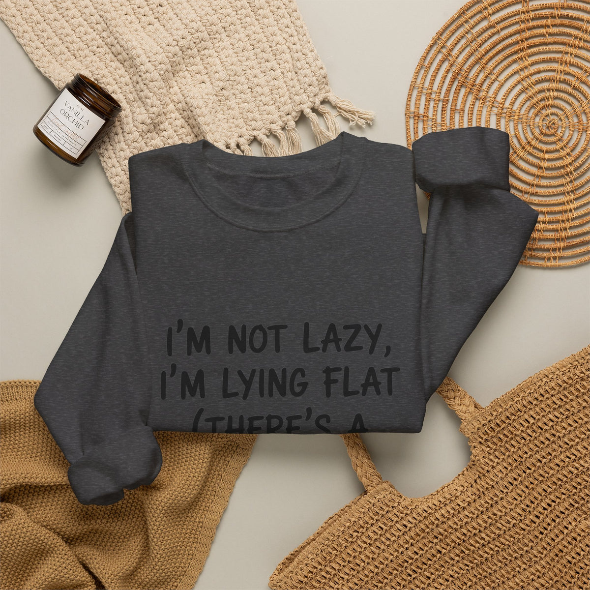 I'm Not Lazy, I'm Lying Flat Sweatshirt