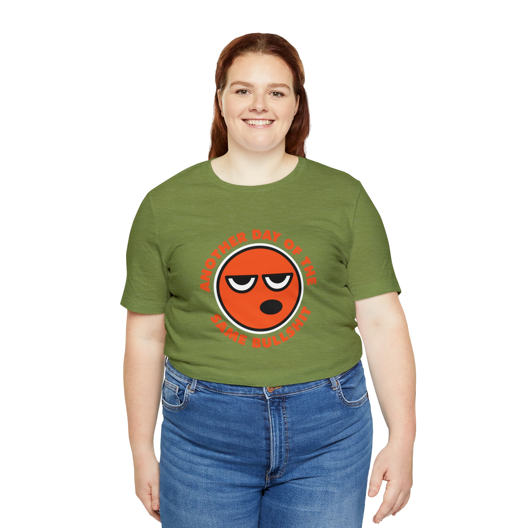 A woman with a smiling attitude looking at the camera was wearing the Another Day of the Same Bullshit T-shirt.