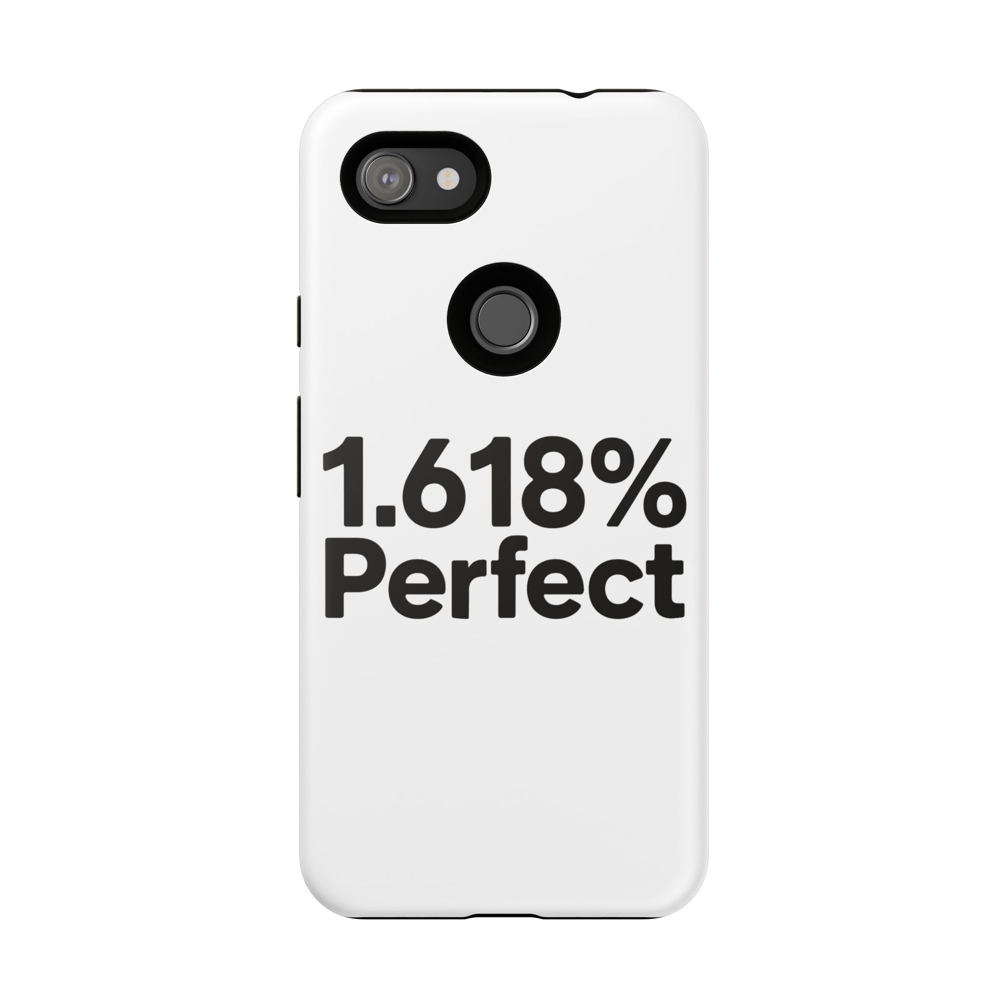 1.618% Perfect- Impact-Resistant Phone Case