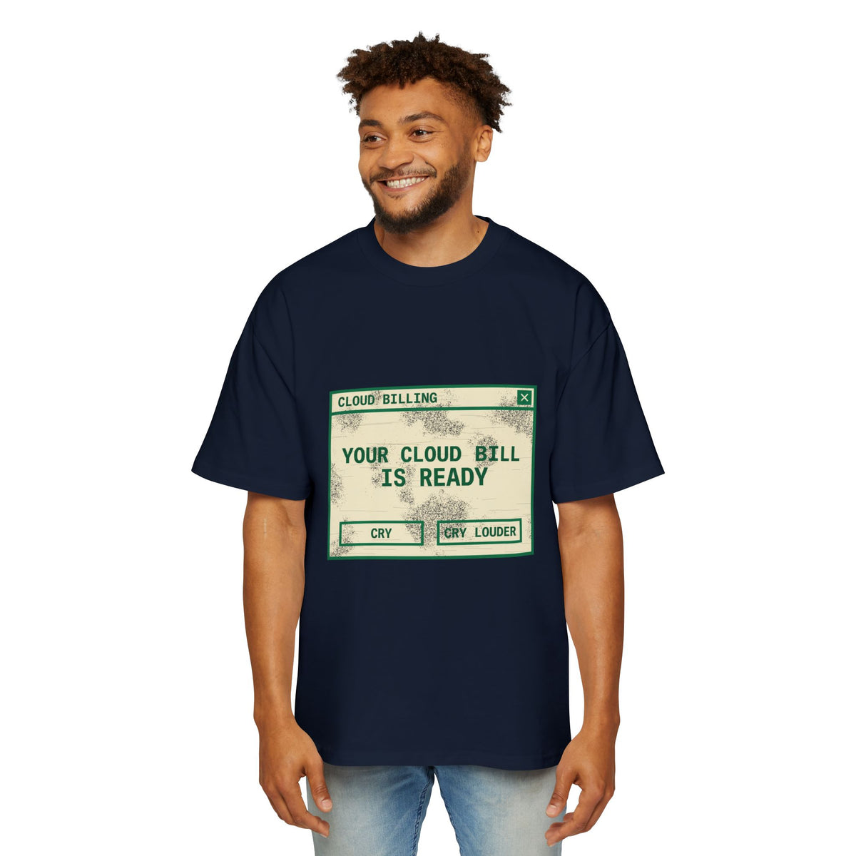 Your Cloud Bill Is Ready Oversized Tee