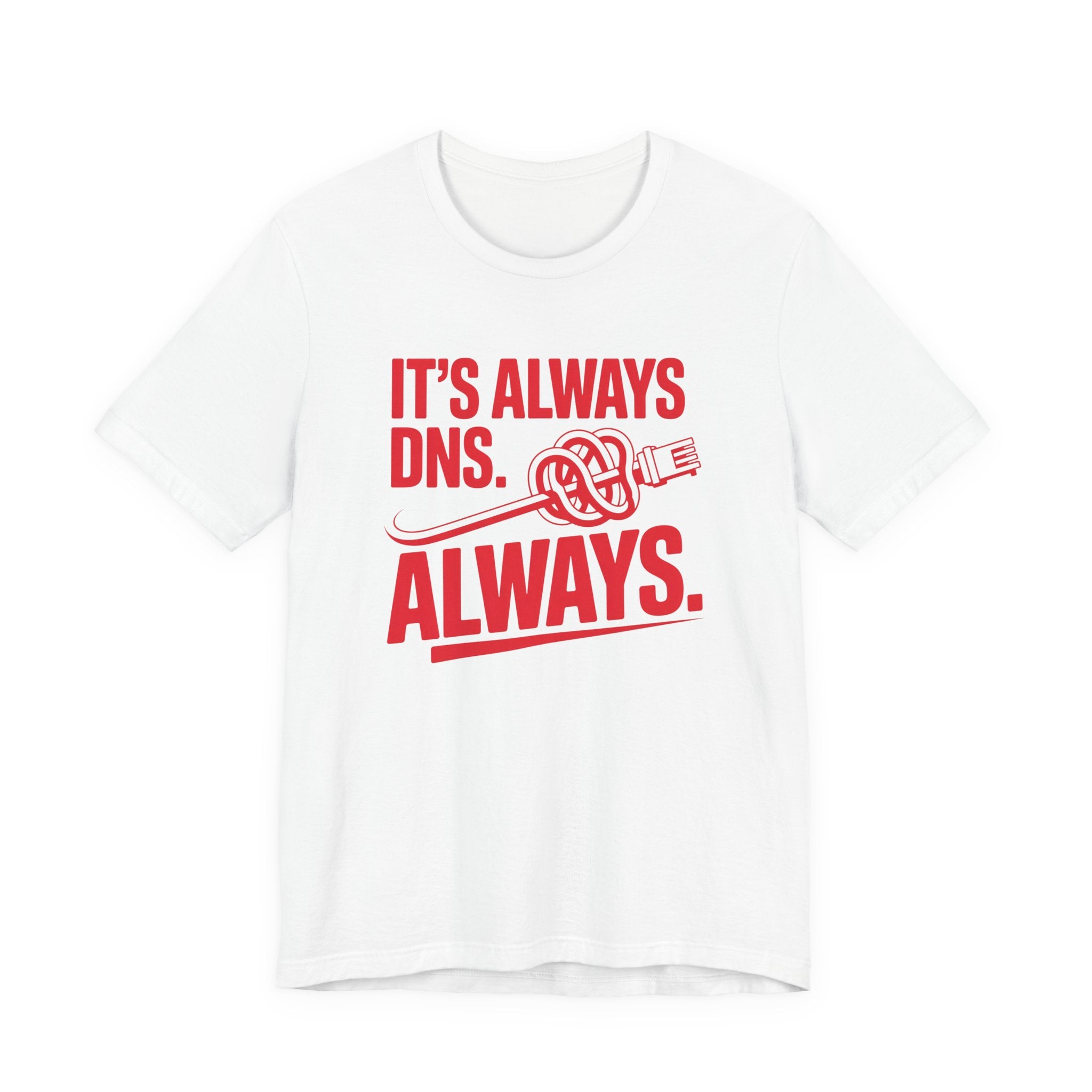 It's Always DNS Tee